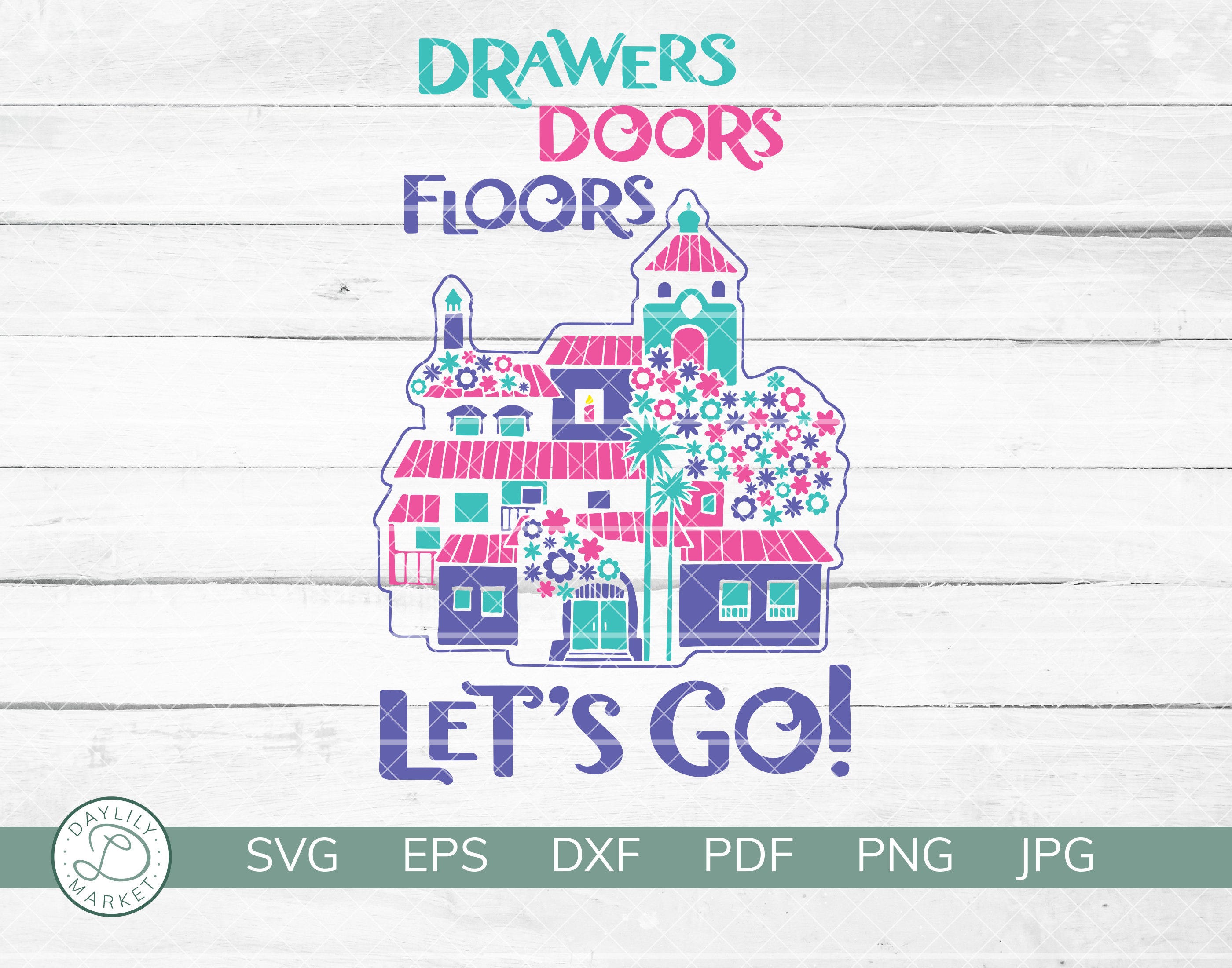 Encanto SVG | Encanto Casita | Drawers Doors Floors Let