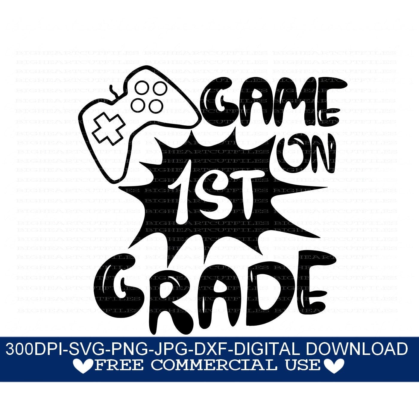 Game On 1st Grade Svg, Png, Jpg, Dxf, First Grade Svg, 1st Grade Svg, Boy School Design, Teacher Svg, Back To School Svg, Silhouette, Cricut