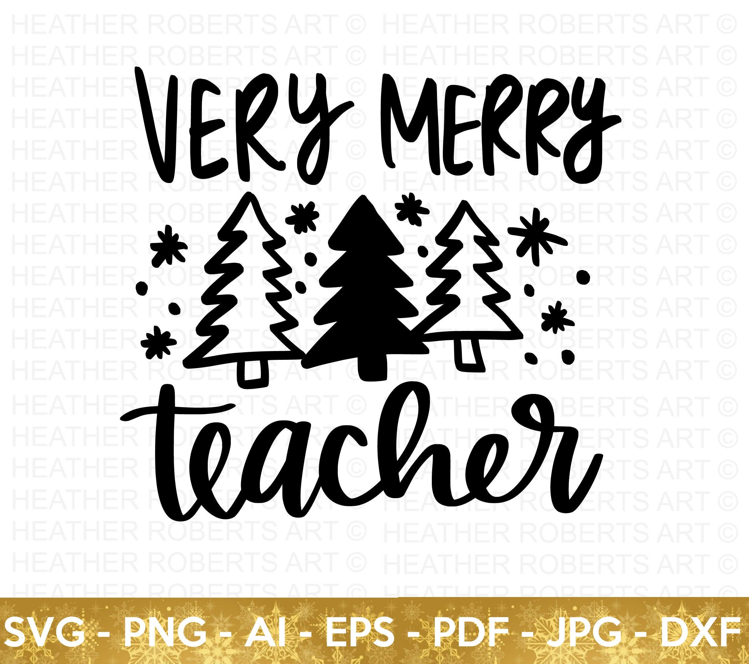 Very Merry Teacher SVG, Teacher Life SVG, Christmas svg, School Christmas svg, Santa SVG, Teacher svg, Christmas Shirt svg, Cut File Cricut