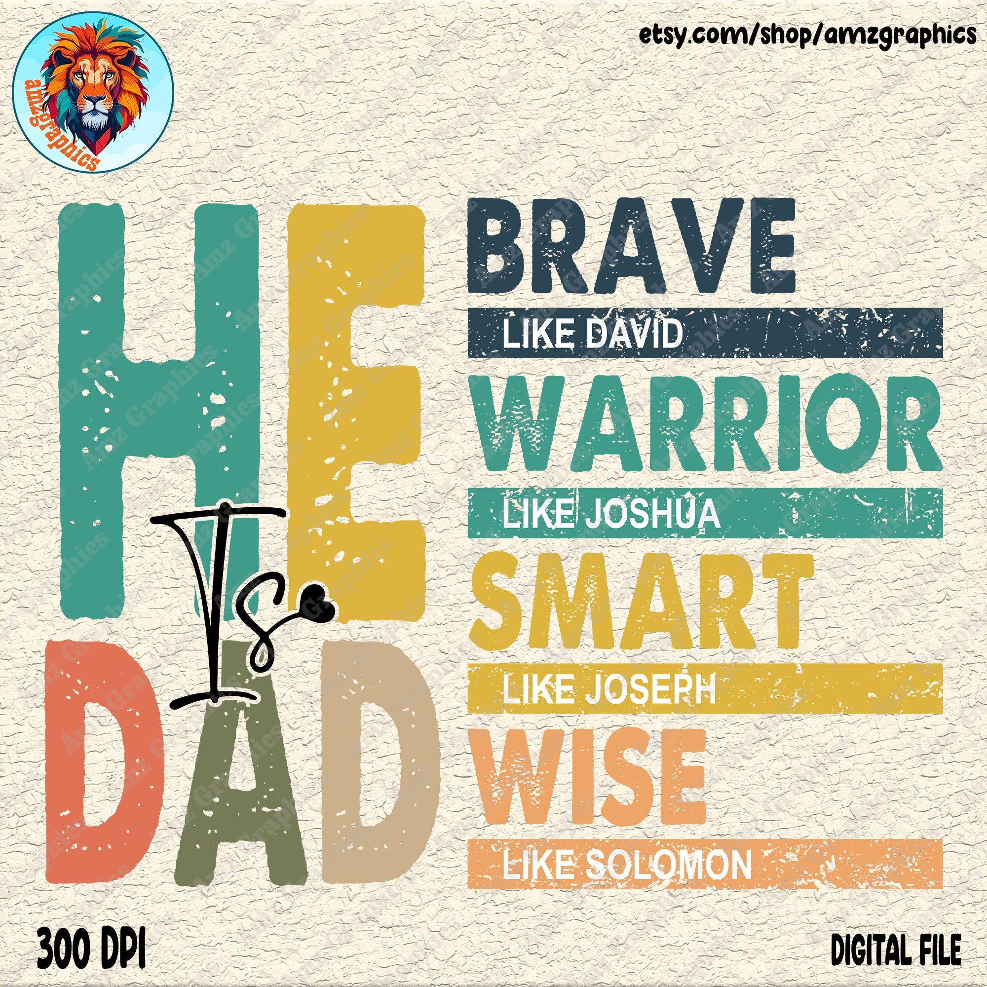 He Is Dad Png, Brave Like David Png, Dad Shirt Png Smart Like Joseph Png, Father’S Day Png, Bible Verses Png, God Say Dad Is Png