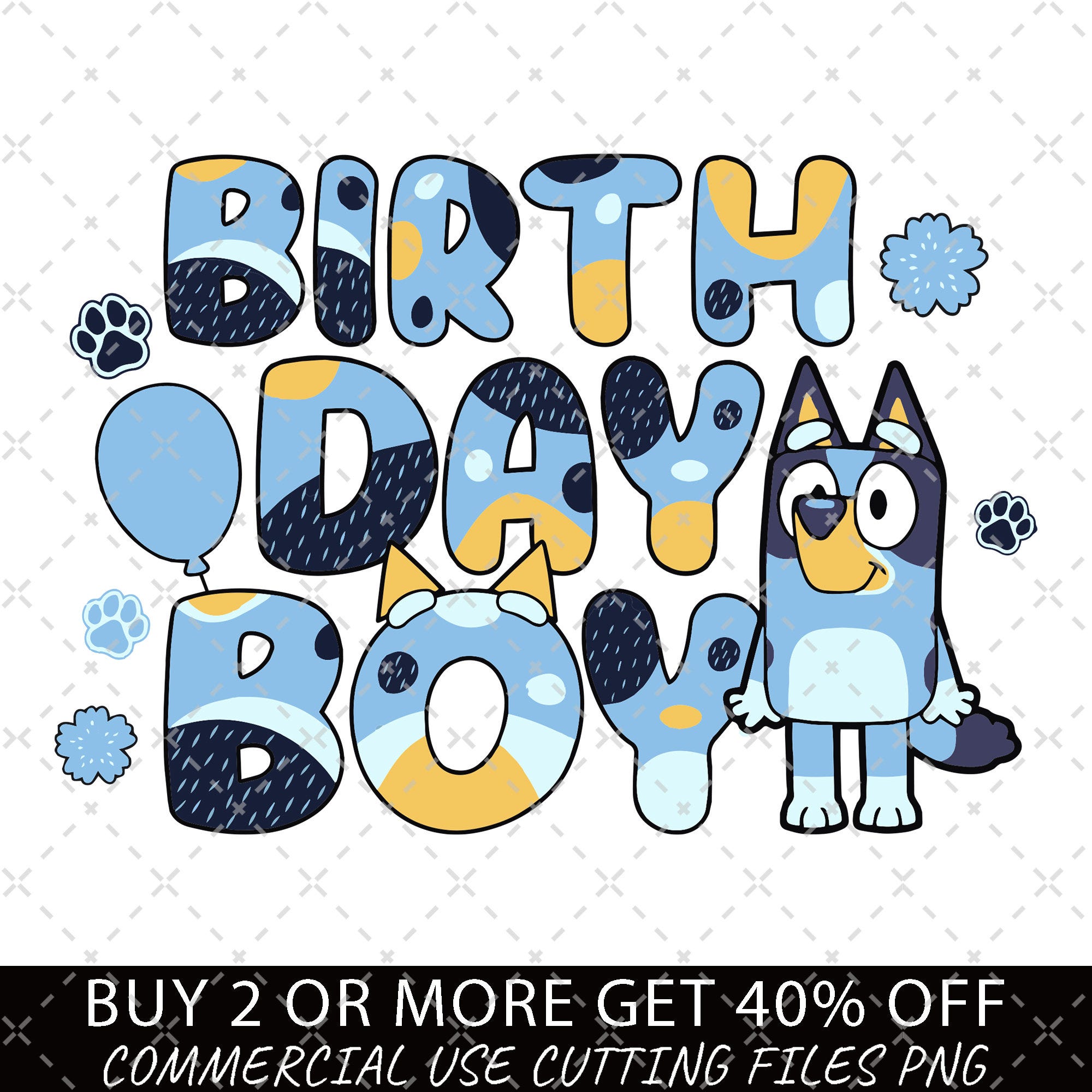 Bluey Birthday Boy Png, My Birthday Png, Birthday Party Png, Birthday Gifts Png, Happy Birthday Png, Birthday Family Matching Shirt Png