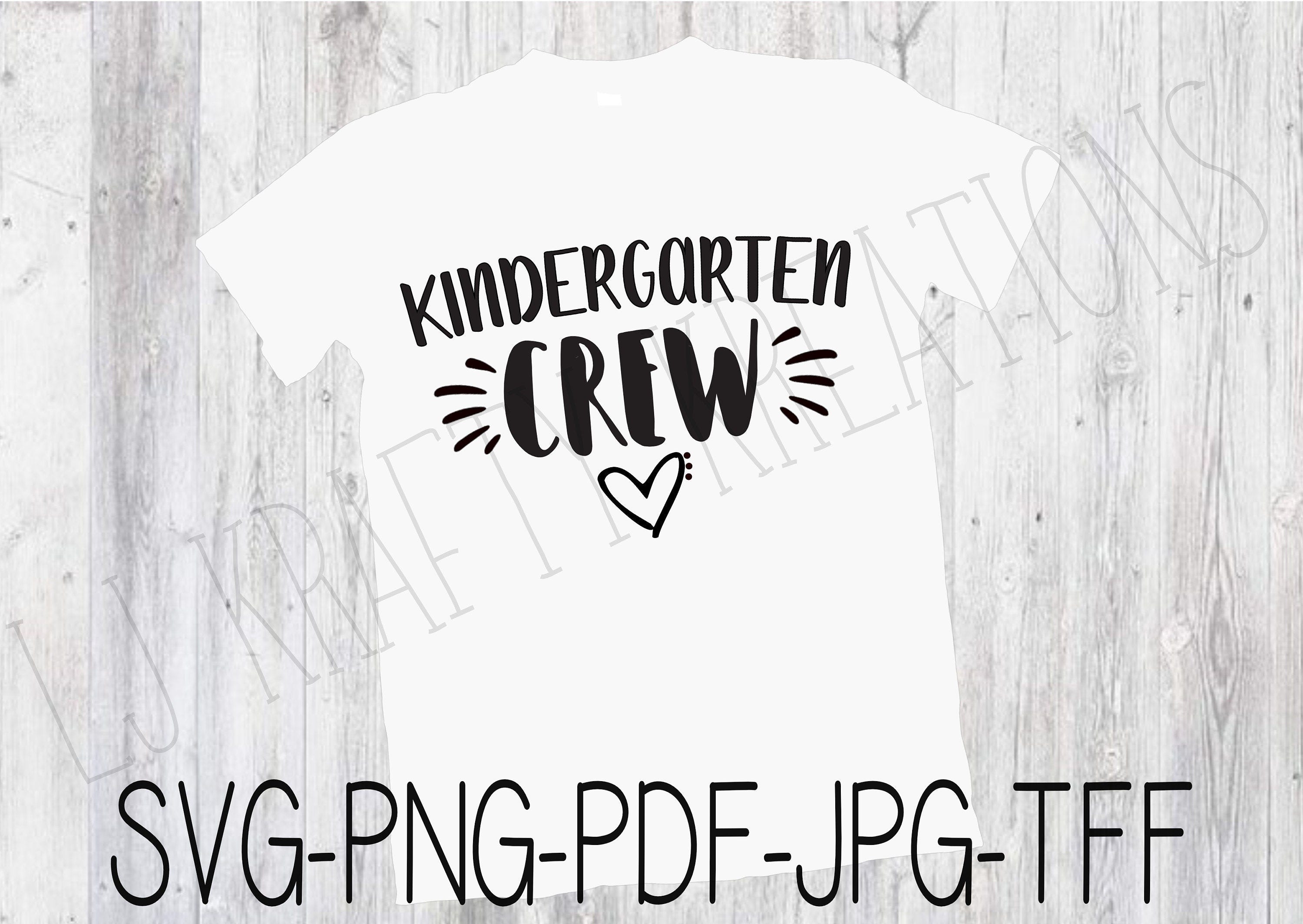 Kindergarten Crew png, svg, jpg, pdf, and tff; Teacher SVG; Kindergarten SVG