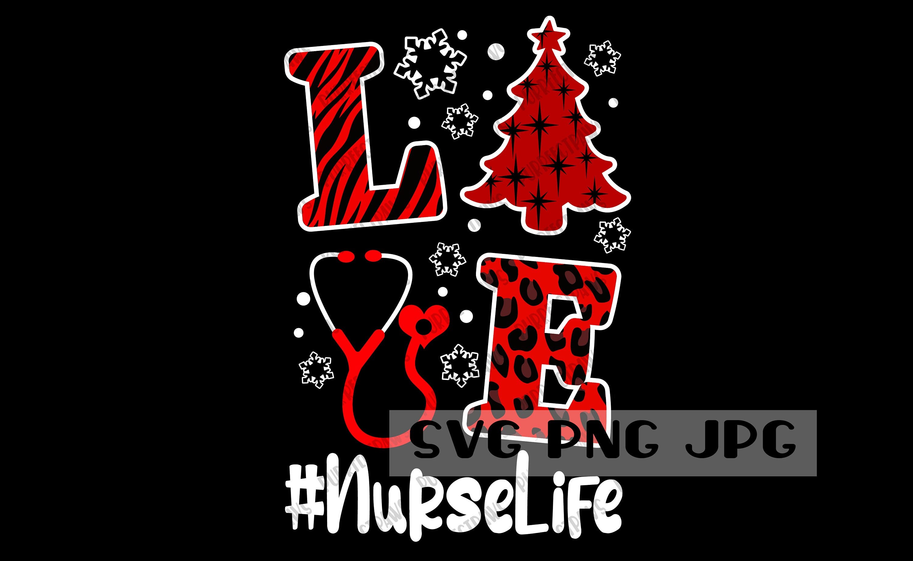 Nurse Life Christmas SVG, #NurseLife svg, Nurse Life Design, Christmas svg, Sublimation, Printable, Instant Download svg png jpg