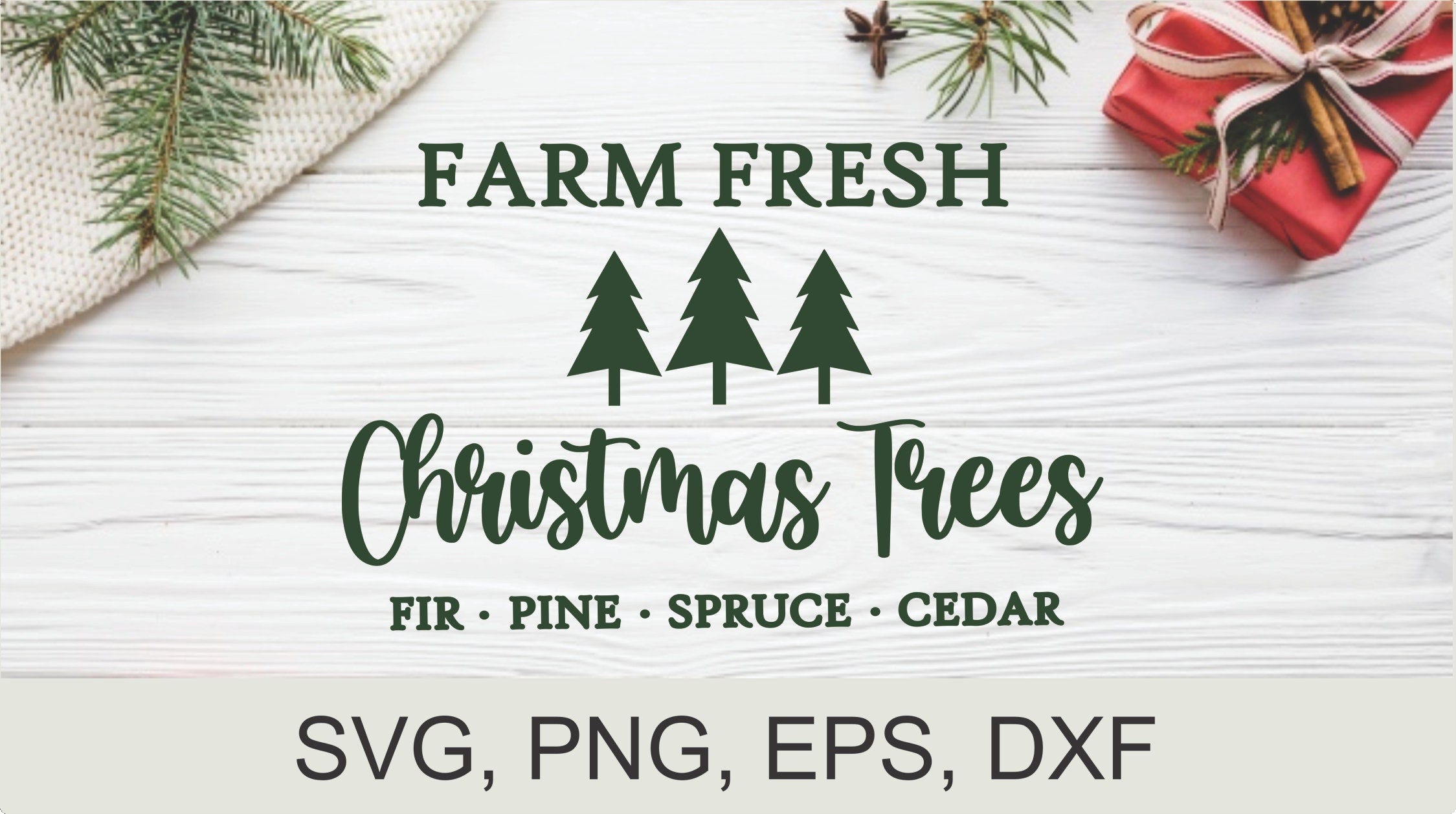 Farm Fresh Christmas Tree SVG, Christmas Tree SVG, Christmas Tree Farm SVG, Farm Fresh Trees svg, Farmhouse Christmas Trees Cut File svg