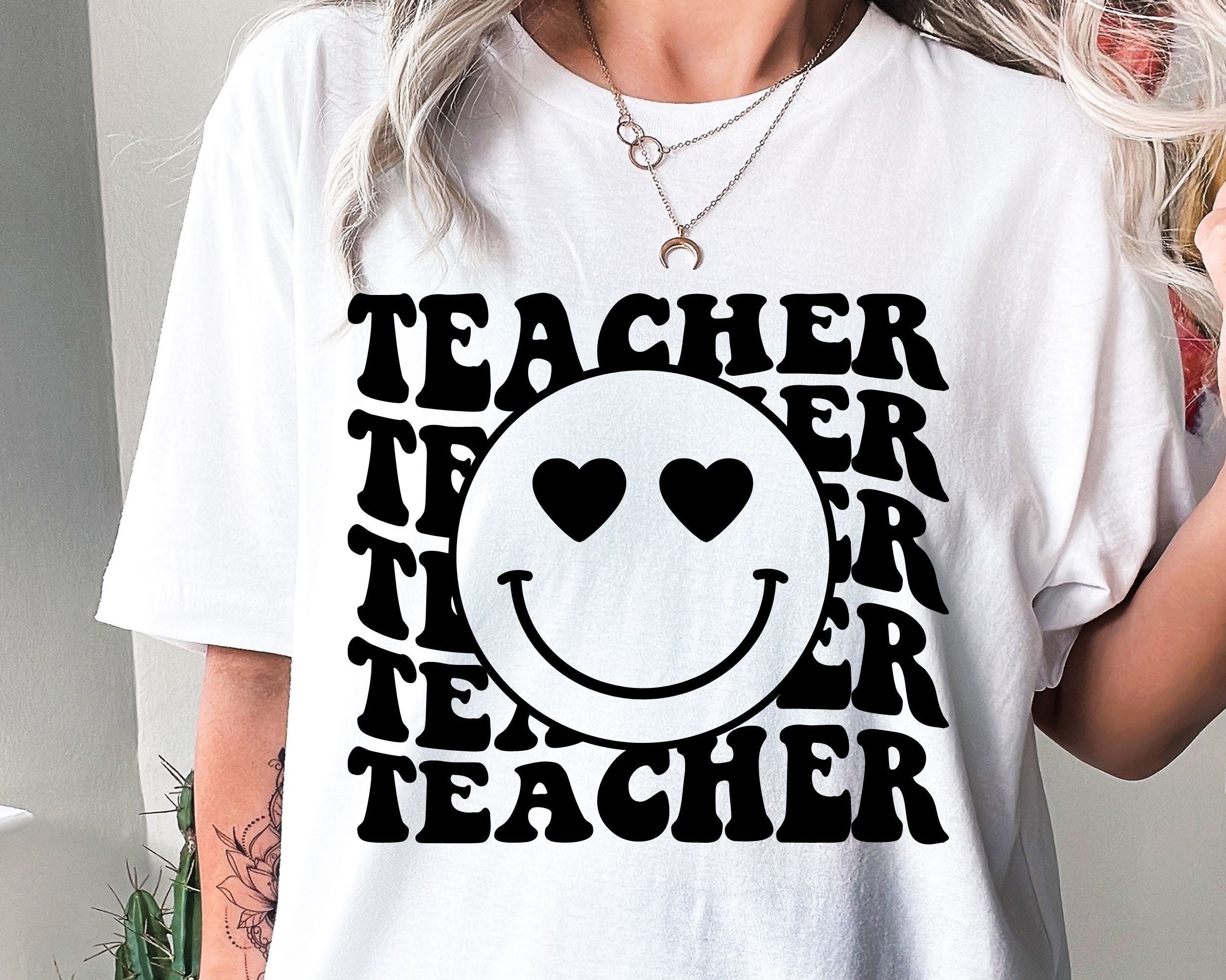 Teacher SVG, Teacher Shirt Svg, Happy Face Teacher, Teacher Appreciation Svg, Teacher Life Svg, Back to School Svg, Teacher svg for cricut