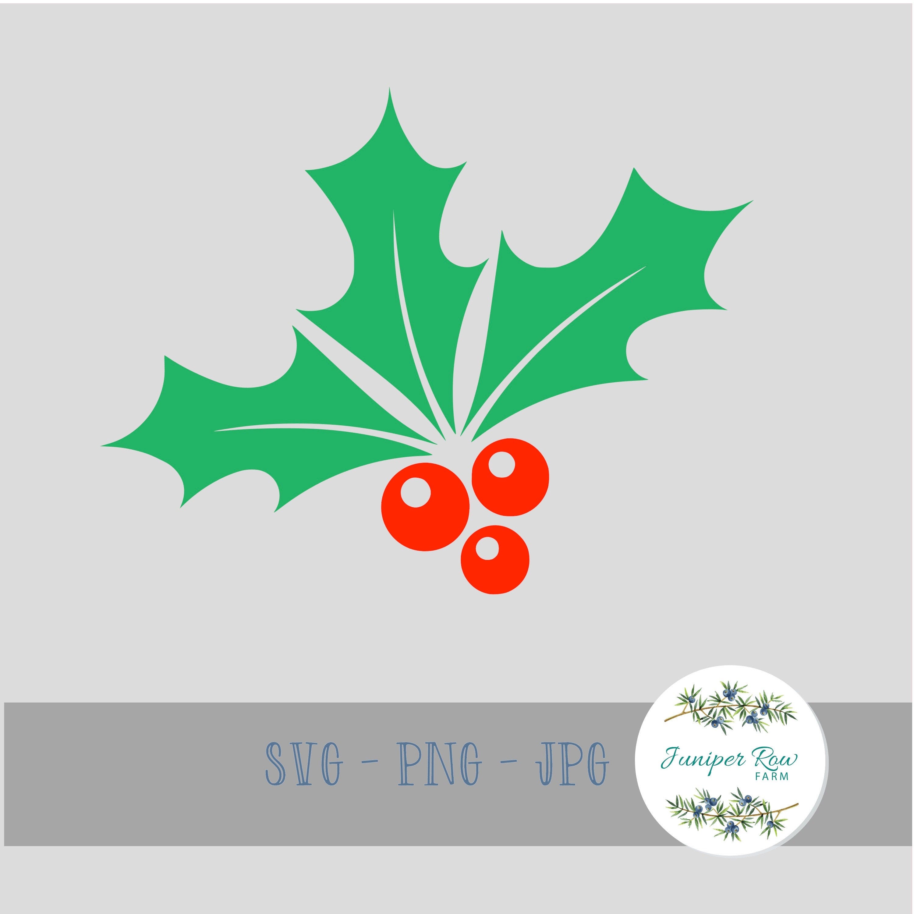 Christmas Holly Digital File, svg, png, jpg, Cut File Cricut