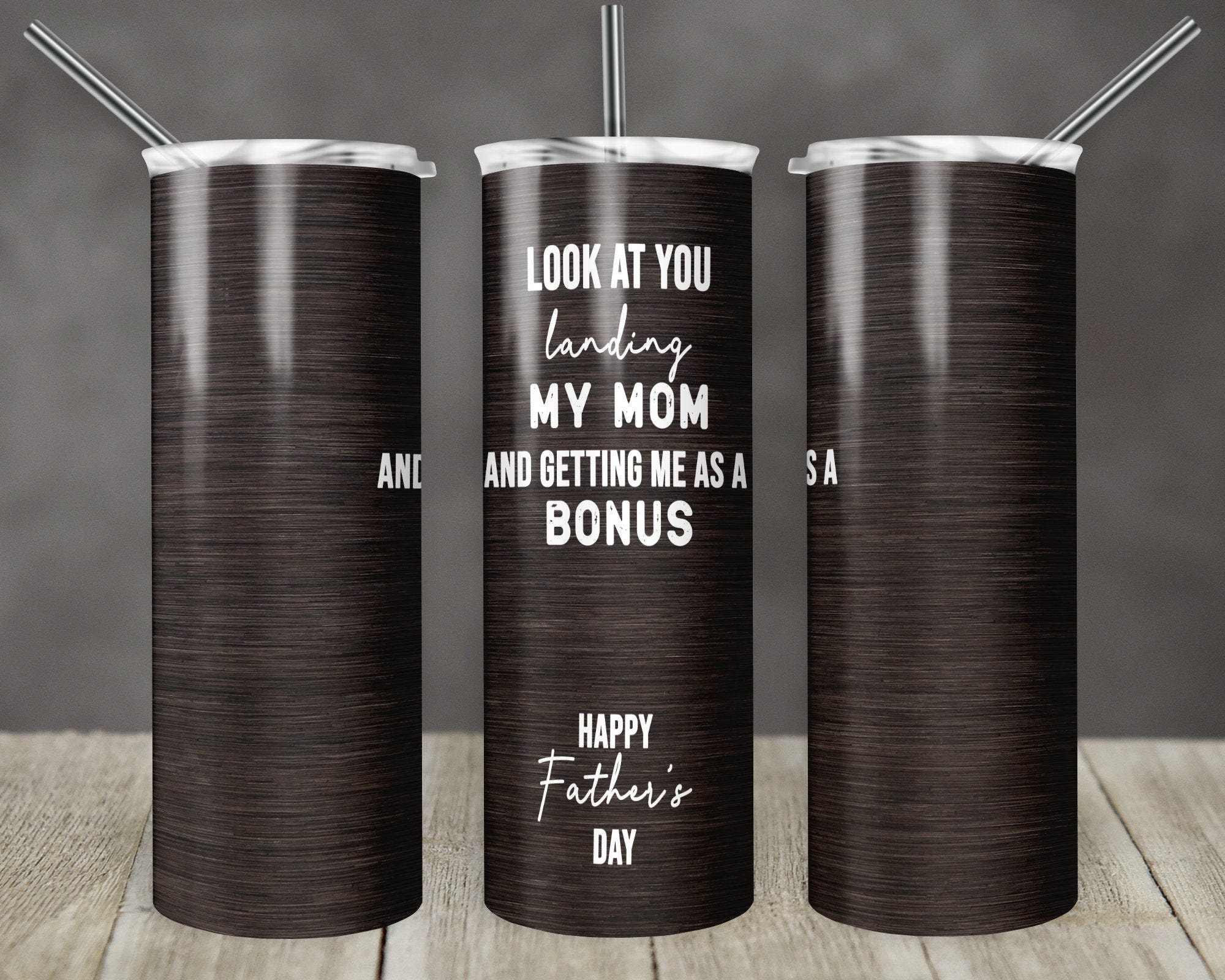 20 Oz Skinny Tumbler Bonus Dad Quote Sublimation Design Digital Download Fathers Day Png Instant Digital Only Rts Landing My Mom Get Me