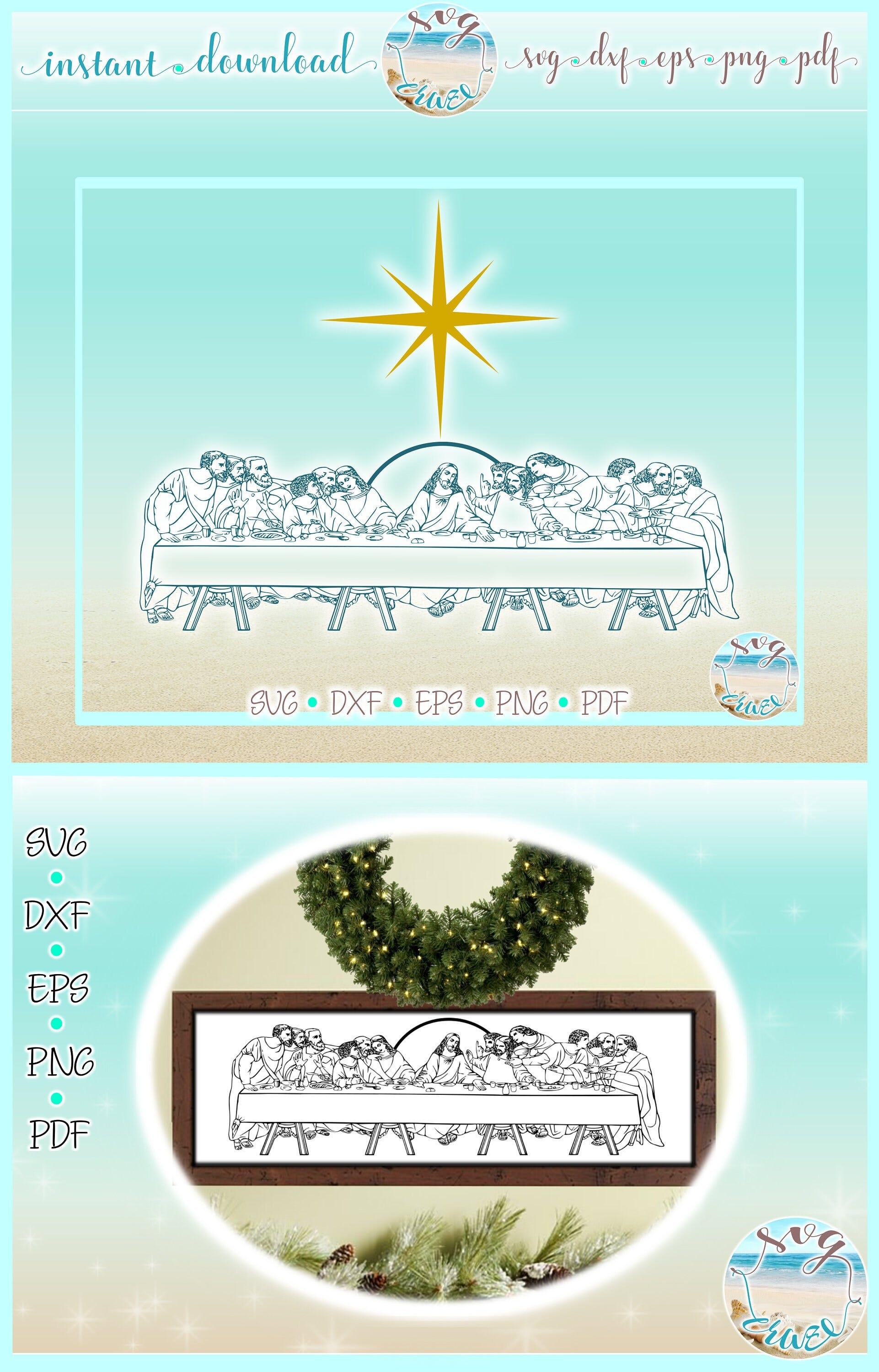 Christmas SVG, The Last Supper SVG Dxf Eps Pdf PNG Files for Cricut, Silhouette, Sublimation