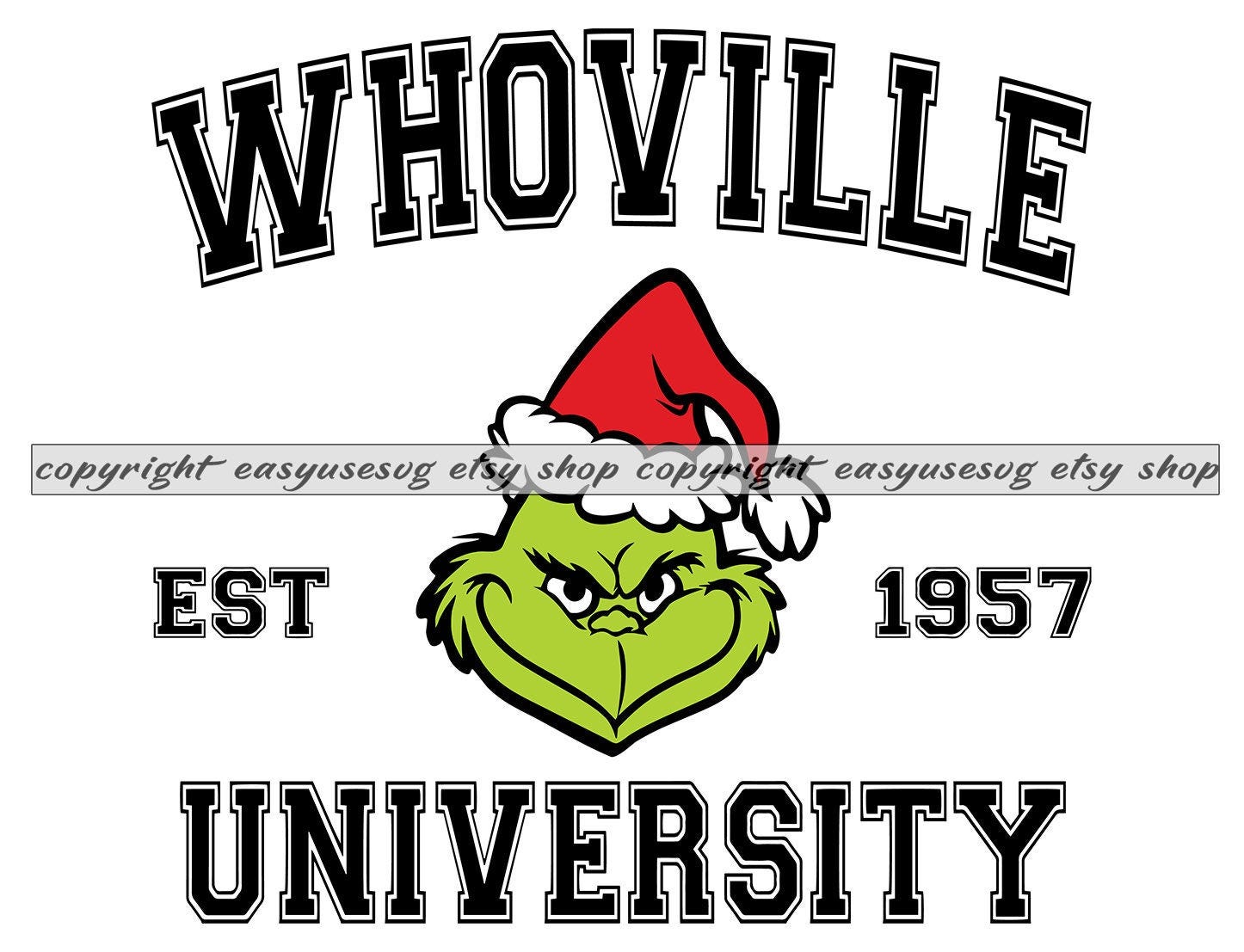 Grinch Whoville University SVG PNG DXF | Grinch Svg #2