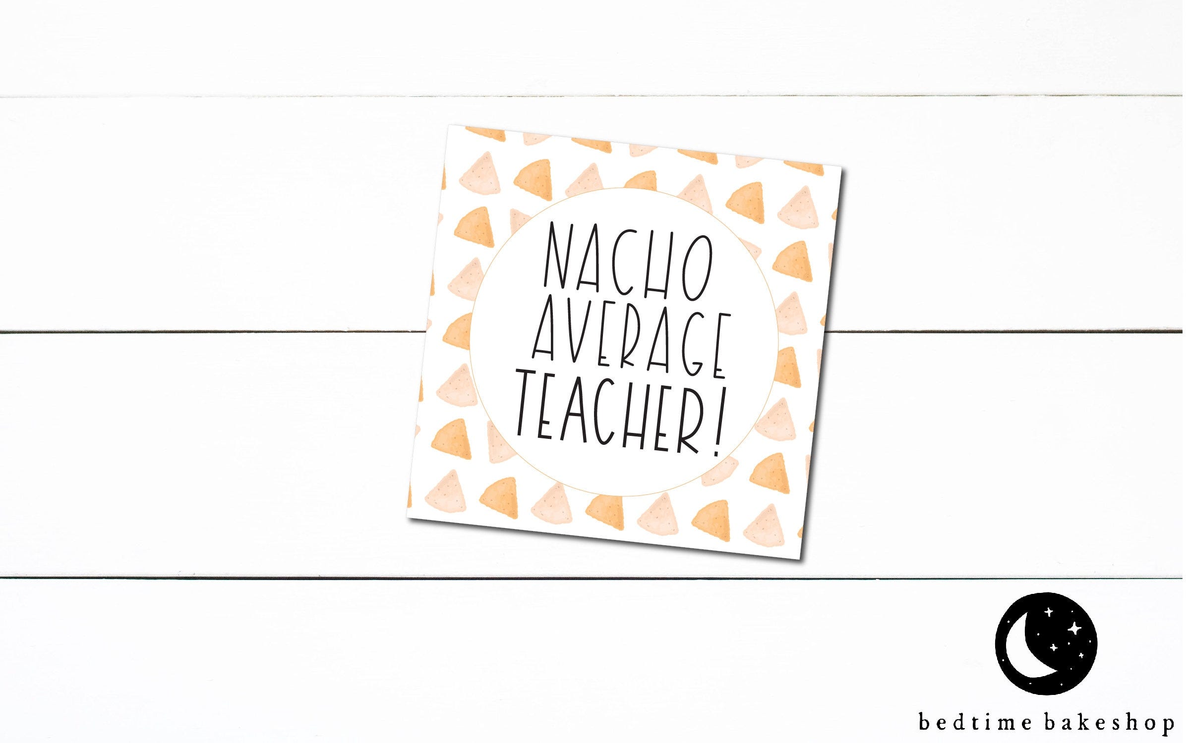 Printable 2" Square Cookie Tag -  Nacho Average Teacher! Teacher Appreciation Tag, Back To School Tag, Square  Tag Goodie tag -2"