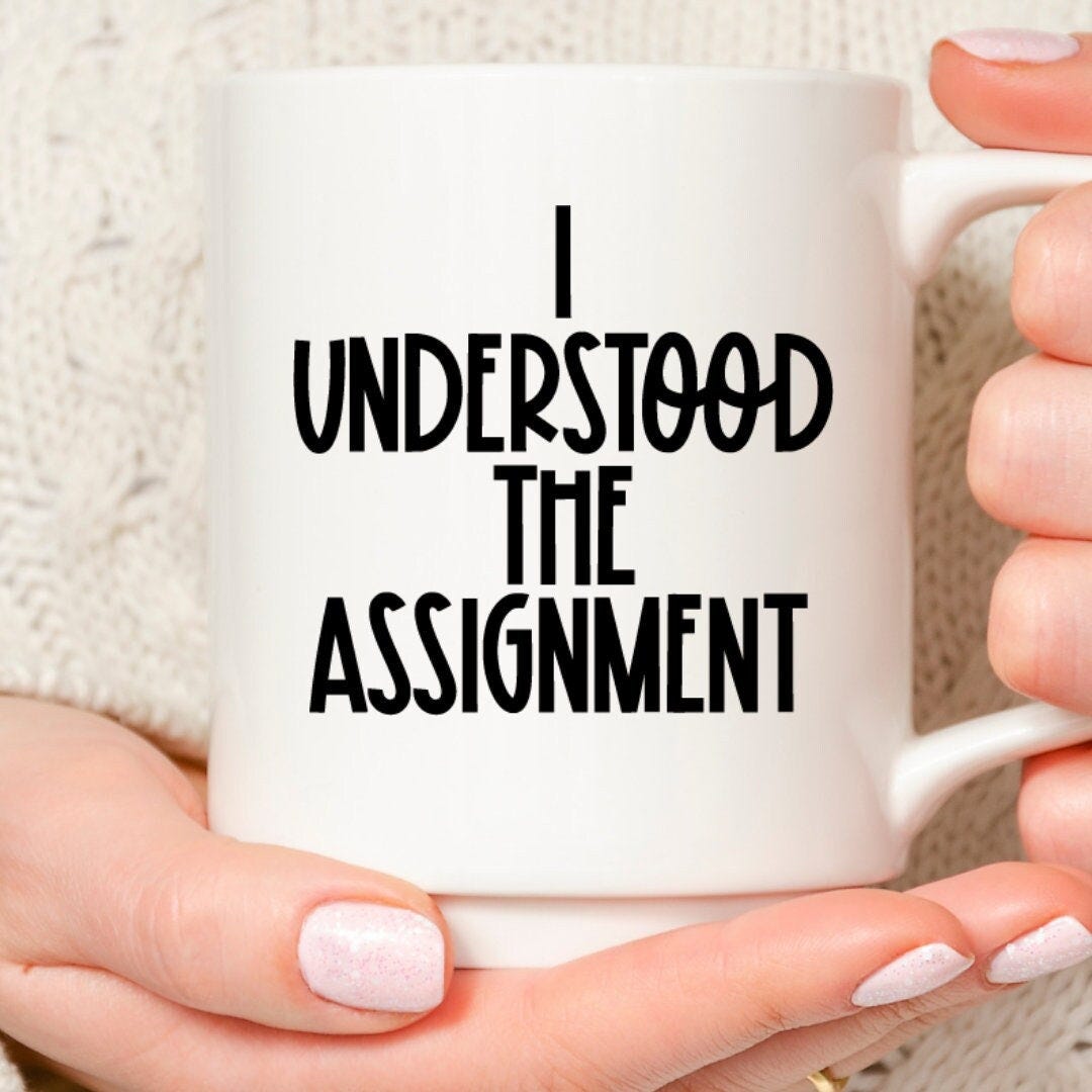 I understood the assignment SVG, Sarcastic SVG, Funny Svg, Cricut Svg, funny teacher Svg, Sarcastic Png, Funny Png, trendy teacher shirt