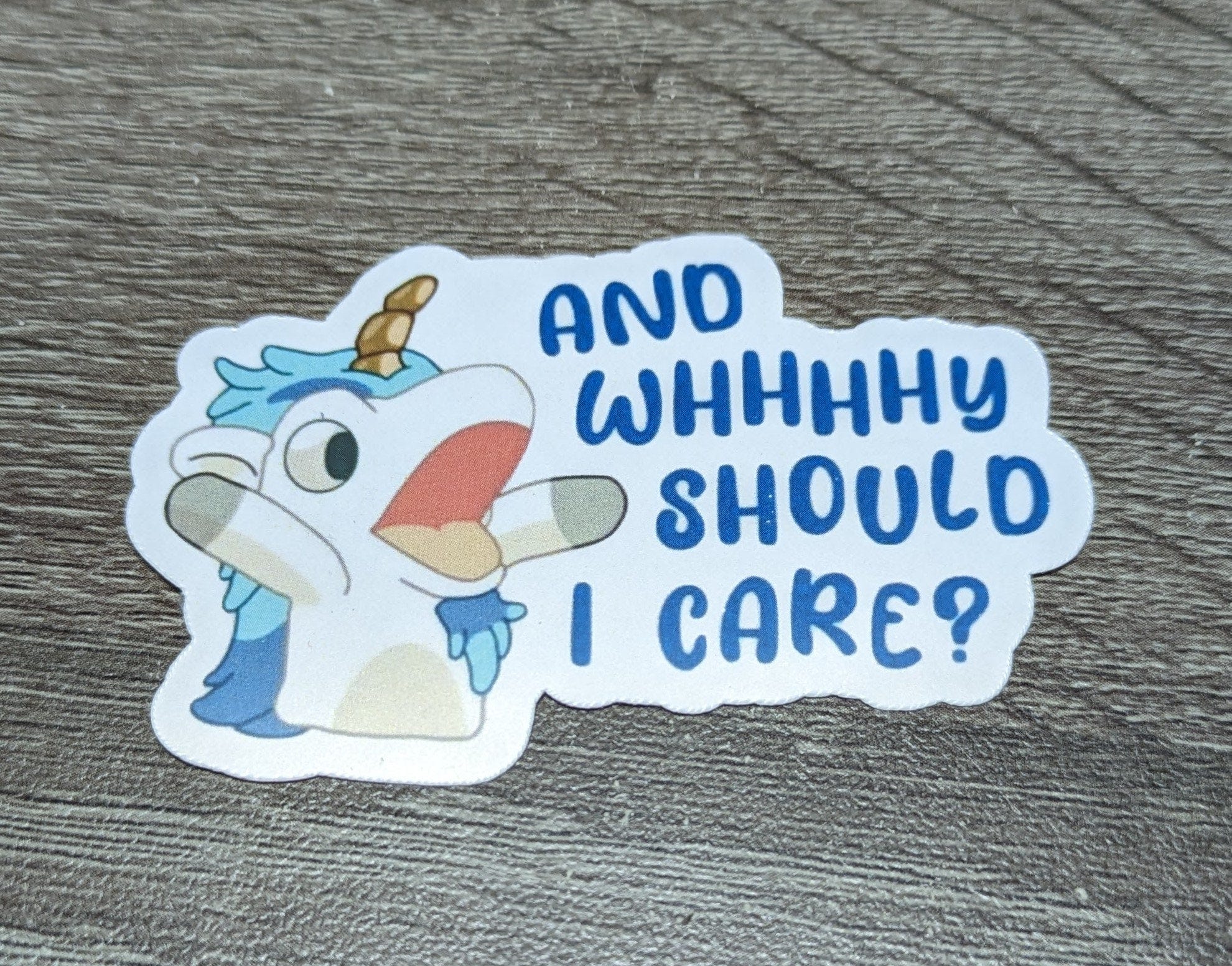 Unicorse And Why Should I Care Bluey Vinyl Sticker