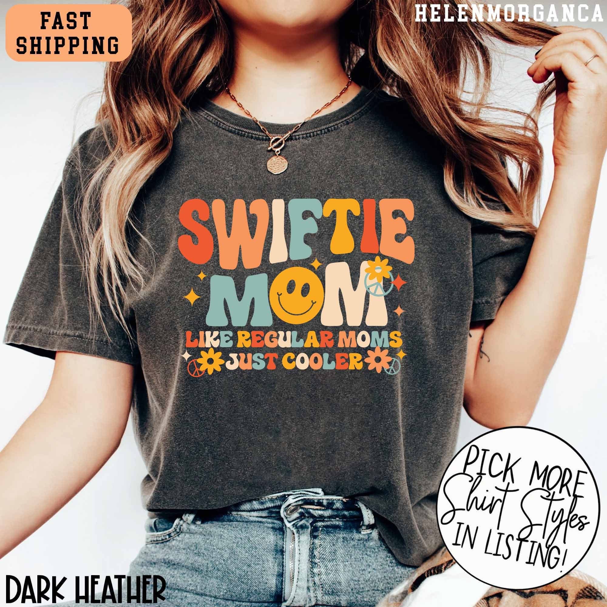 Swiftie Mom Like Regular Moms Just Cooler Shirt, Swiftie Mom T-shirt, Swiftie Moms Club Shirt, Mothers Day Gift For Mom Mama Mommy