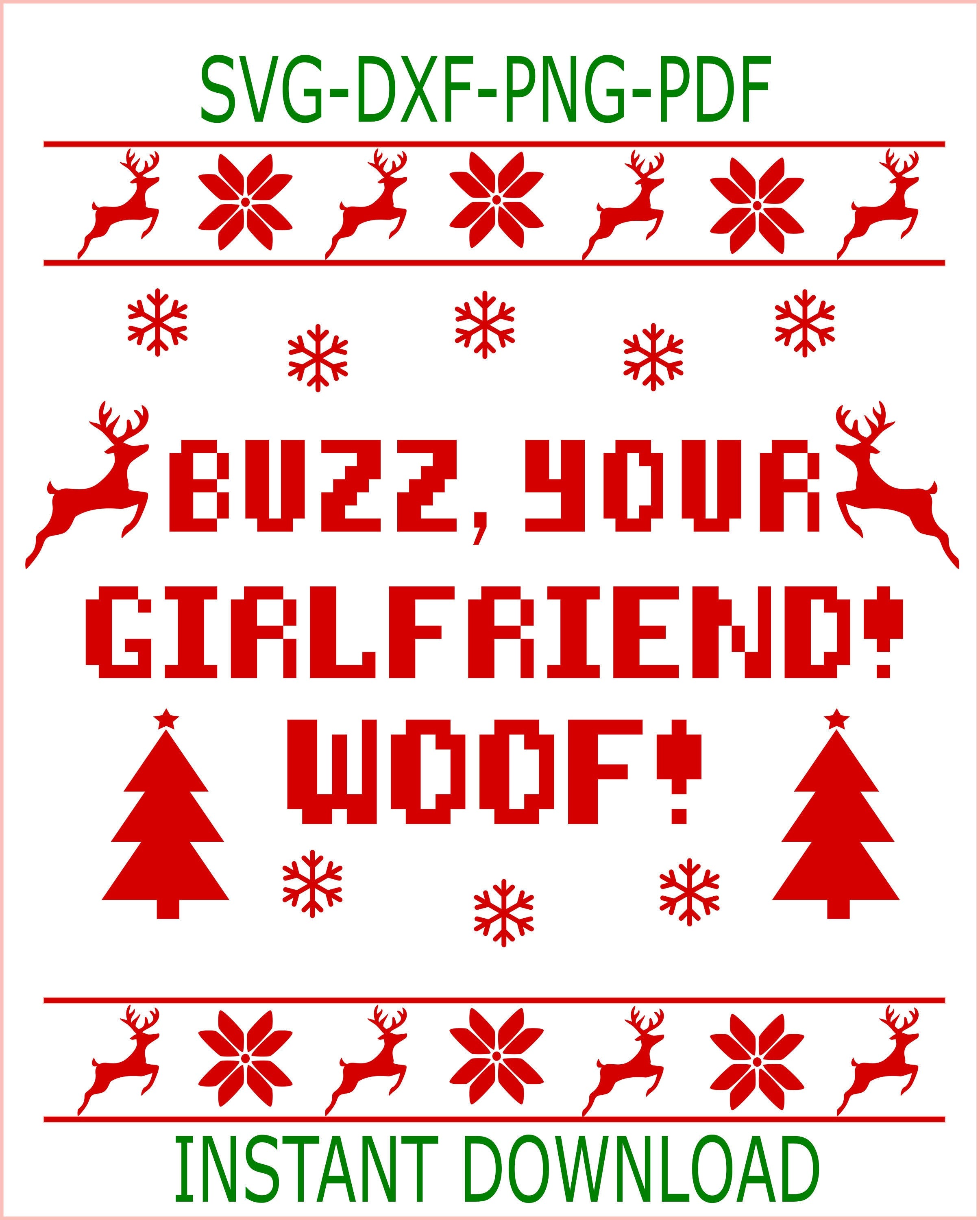 buzz your girlfriend woof svg | ugly christmas sweater svg | tacky christmas sweater svg | home alone svg | home alone sweater svg svg |png