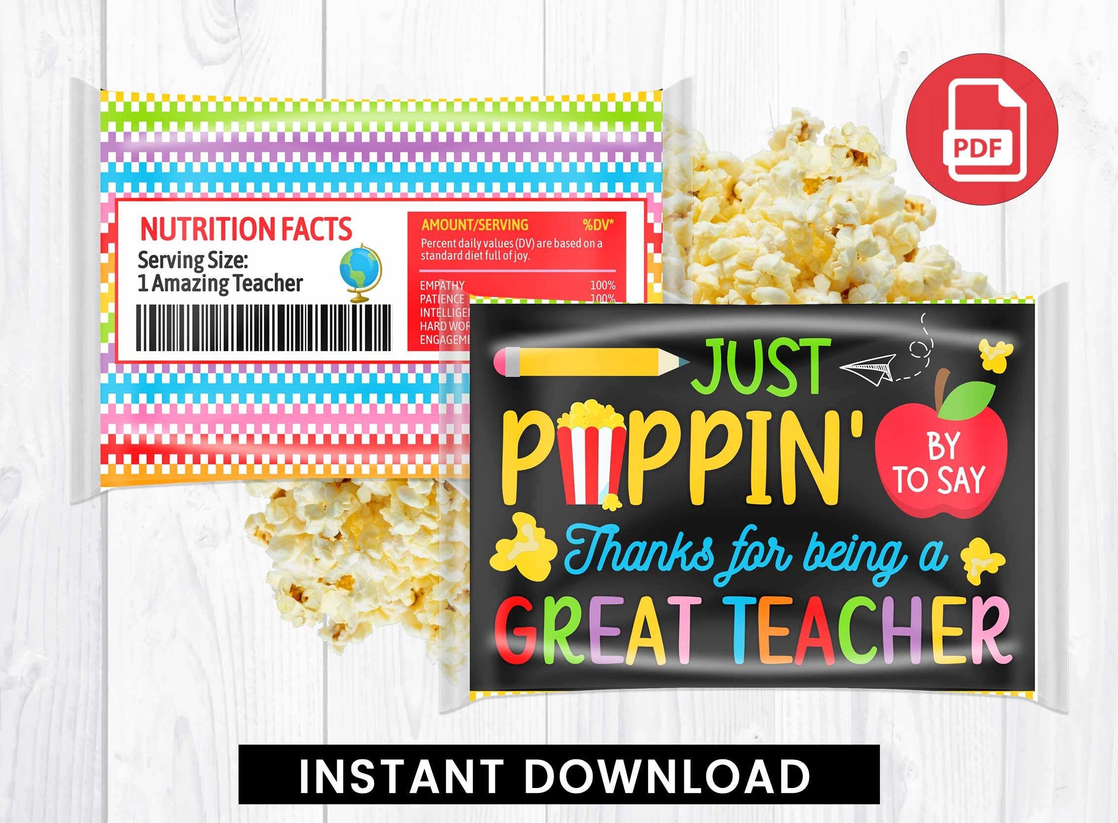 Teacher Appreciation Microwave Popcorn Wrapper, Teacher and Staff Appreciation Treat tags, End of Year Snack PDF Instant Download