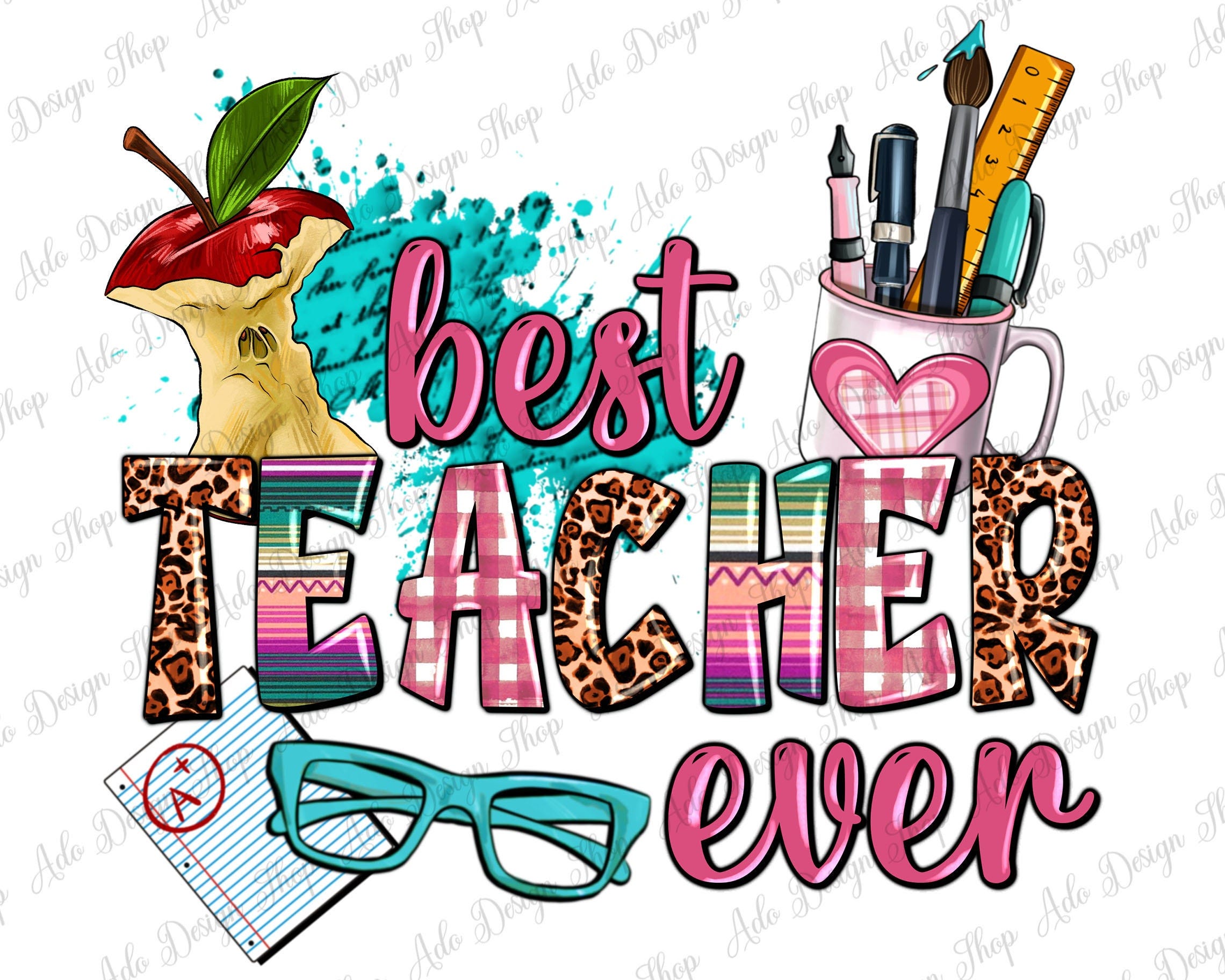 Best Teacher ever png sublimation design download, back to school png, western Teacher png, Teacher life png, sublimate designs download