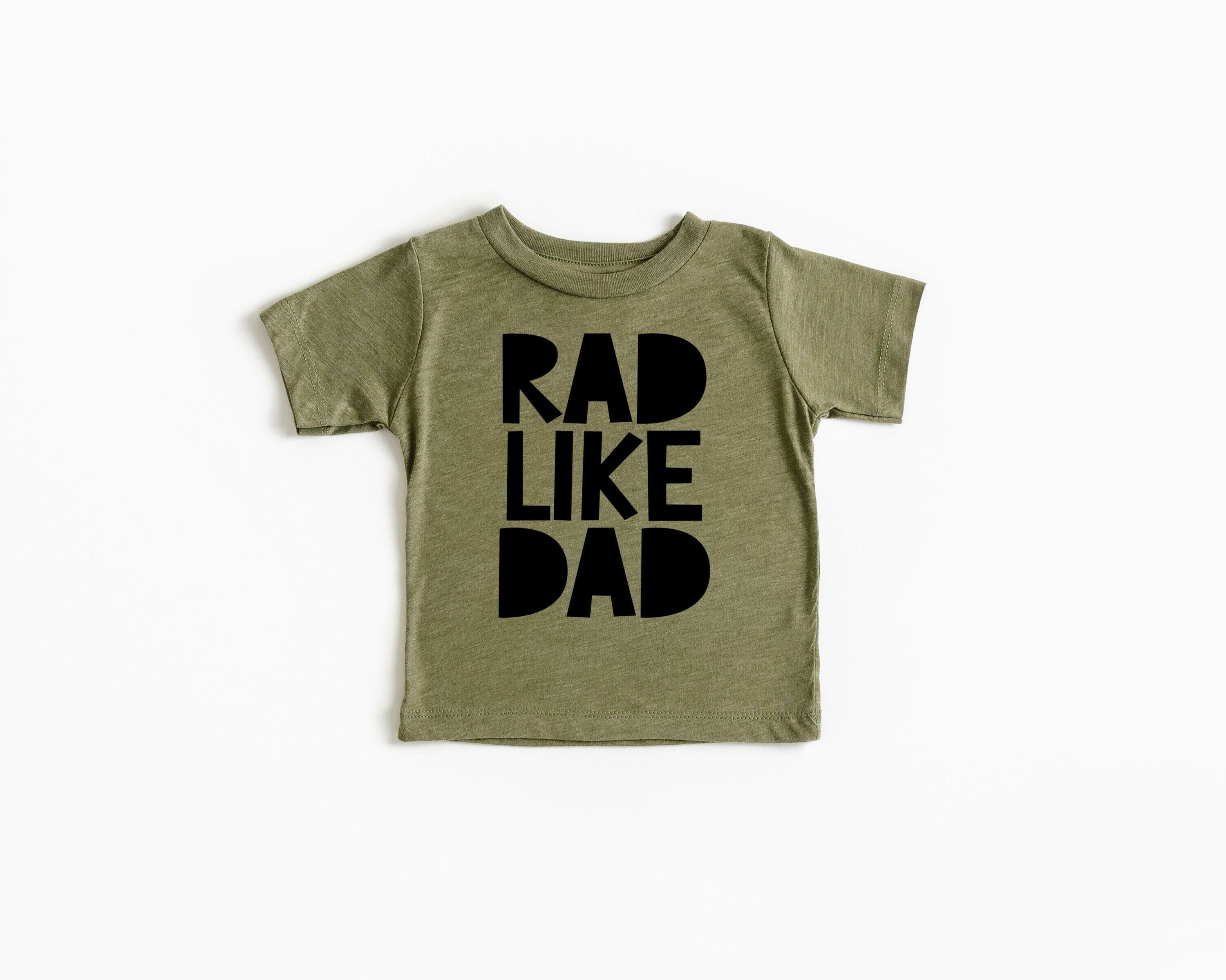 Rad Like Dad Shirt Father