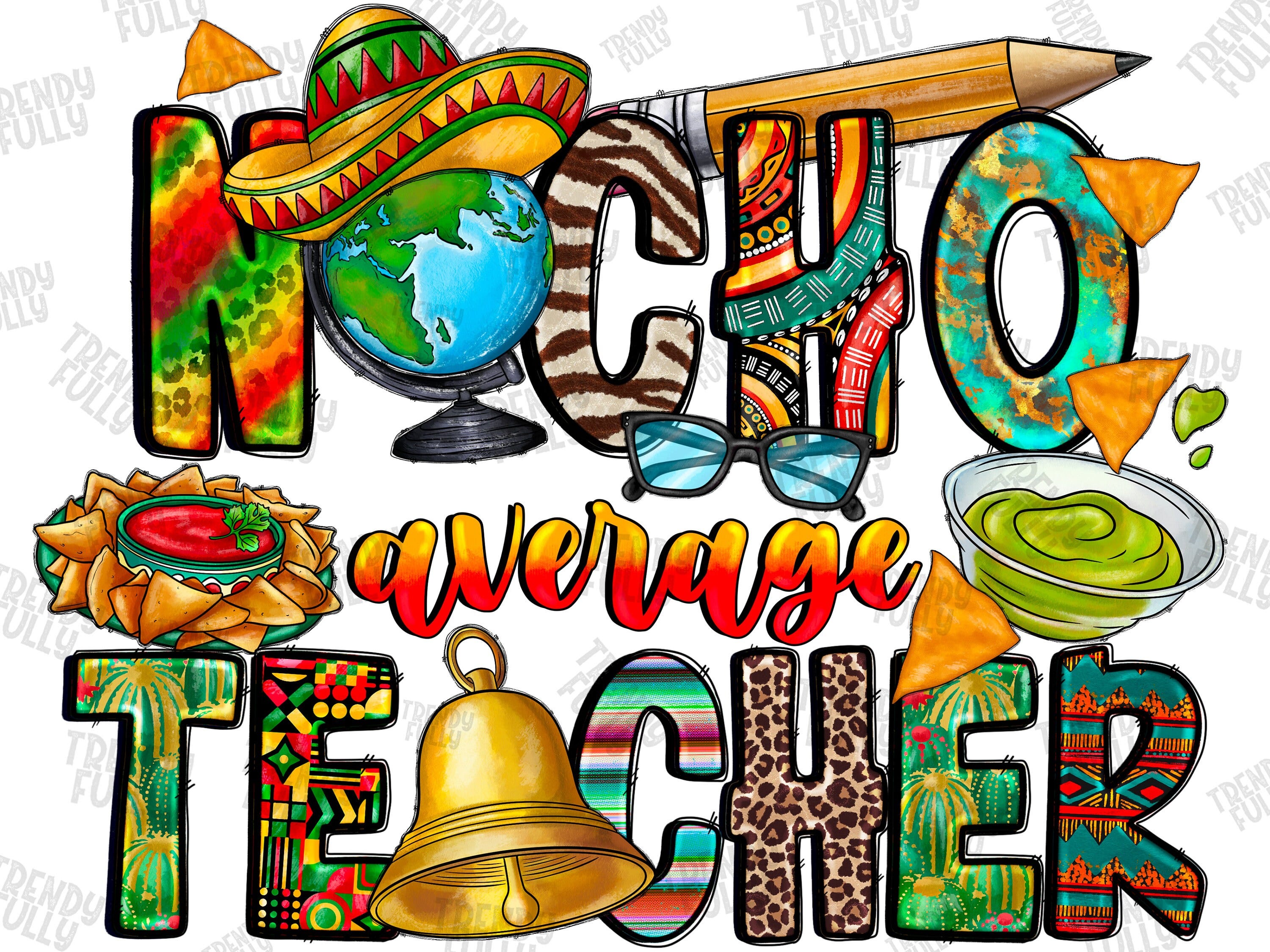 Nacho Average Teacher png, sublimation design, western png, Teacher png, Teacher life, Cinco De Mayo, Mexico Teacher,Mexico,Digital download