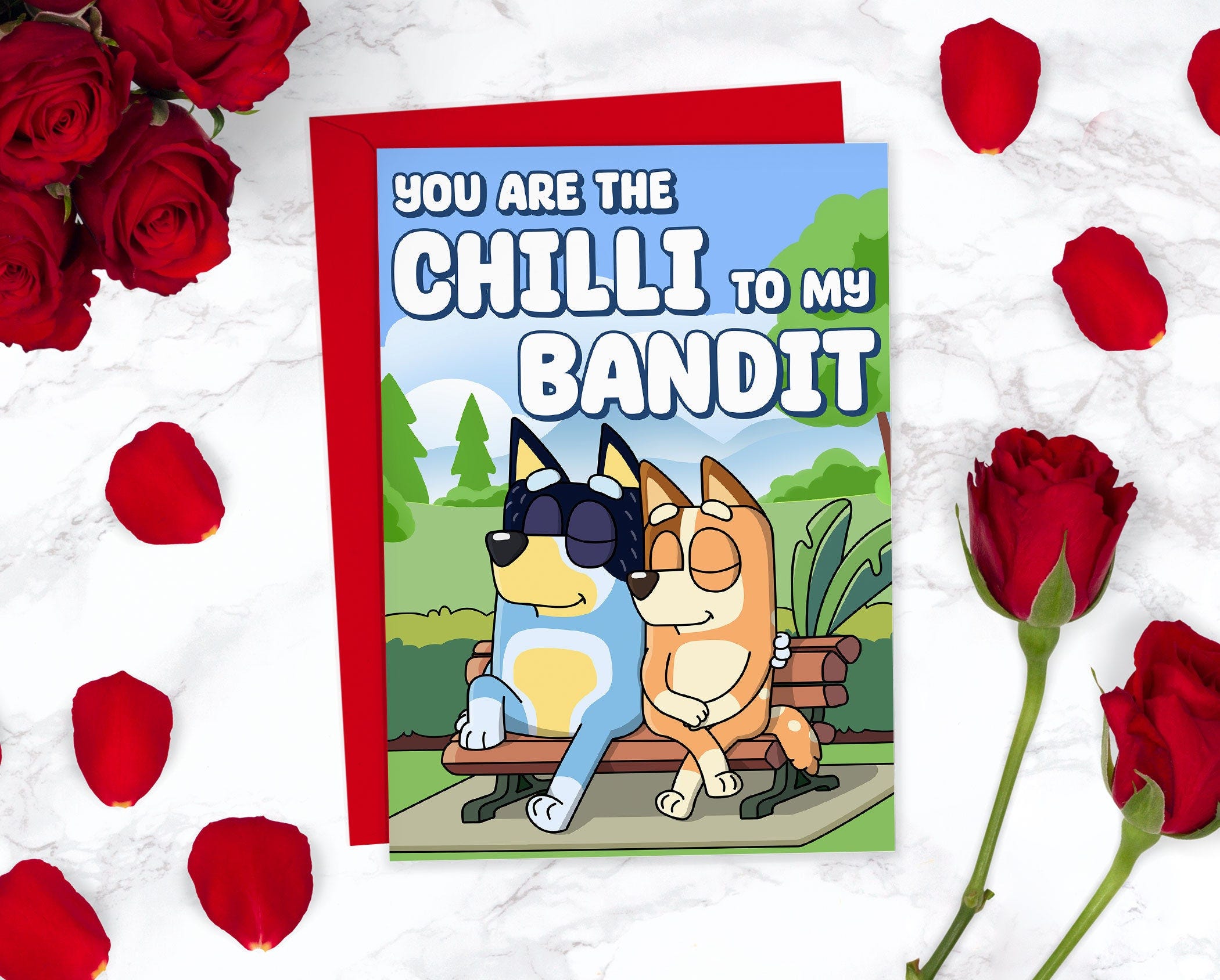 You are the Chilli to my Bandit Cute Bluey Valentines Card Anniversary Card | Childrens TV Show Card | Funny Cartoon Card