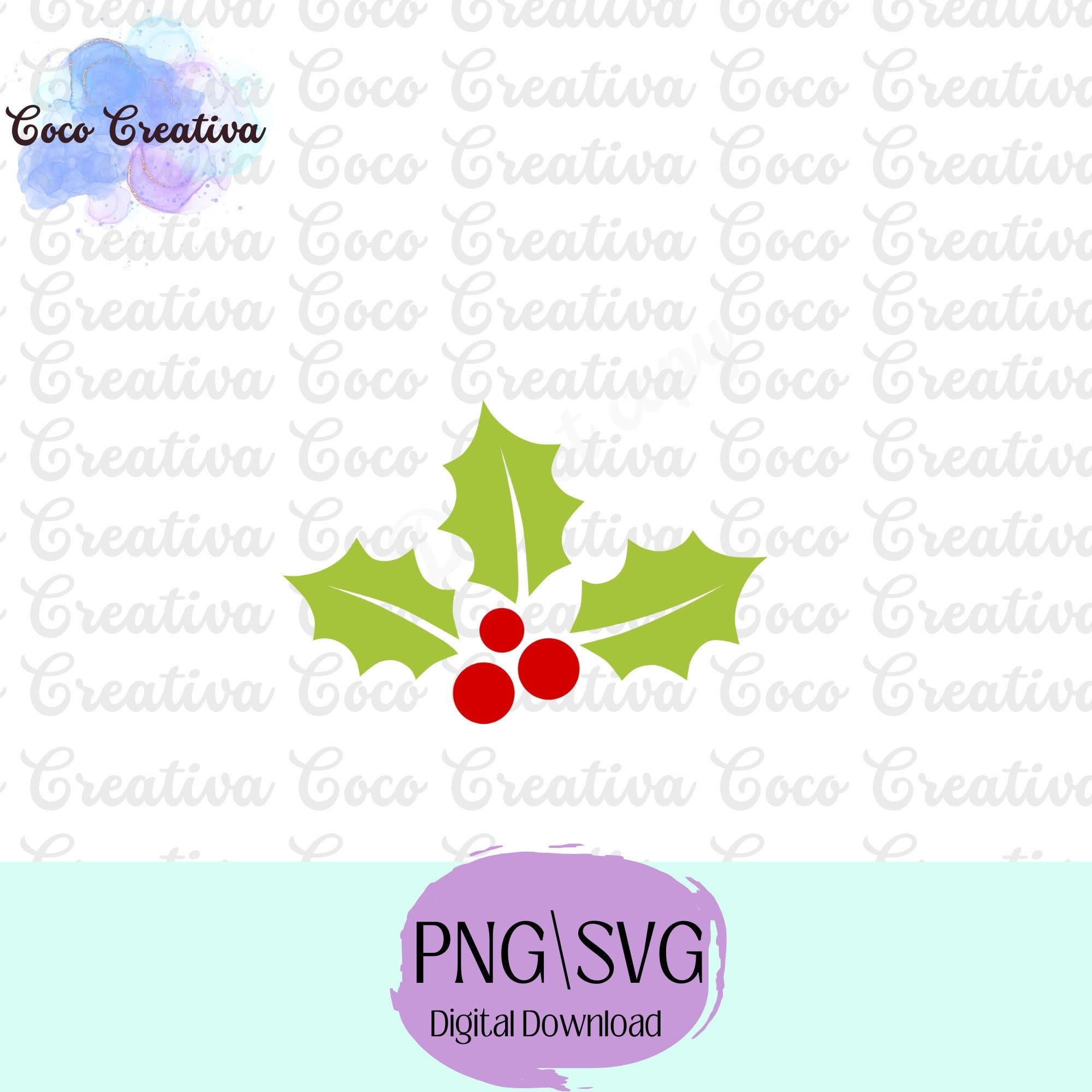 Christmas Holly Svg, christmas holly clip art, holly berries Svg, Christmas Clip Art, christmas holly leaves, Cricut Silhouette cut file
