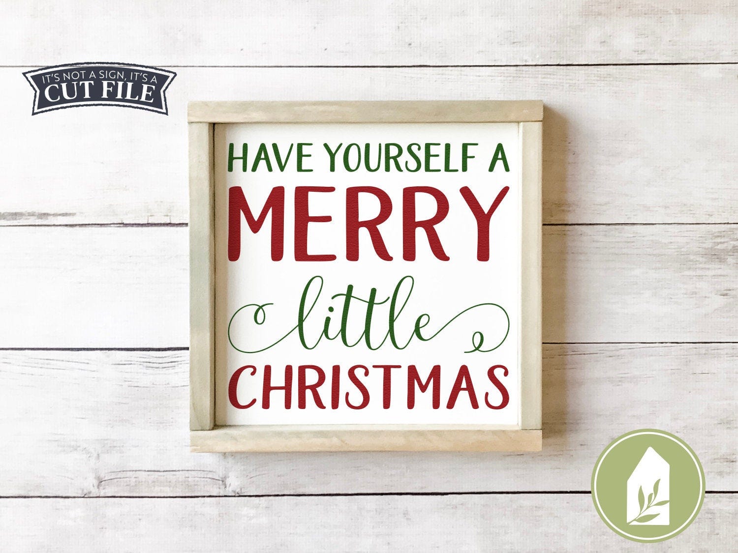 Farmhouse Christmas svg, Have Yourself a Merry Little Christmas, SVG Files, Rustic svg, DXF, Holidays svg, Commercial Use, Digital File
