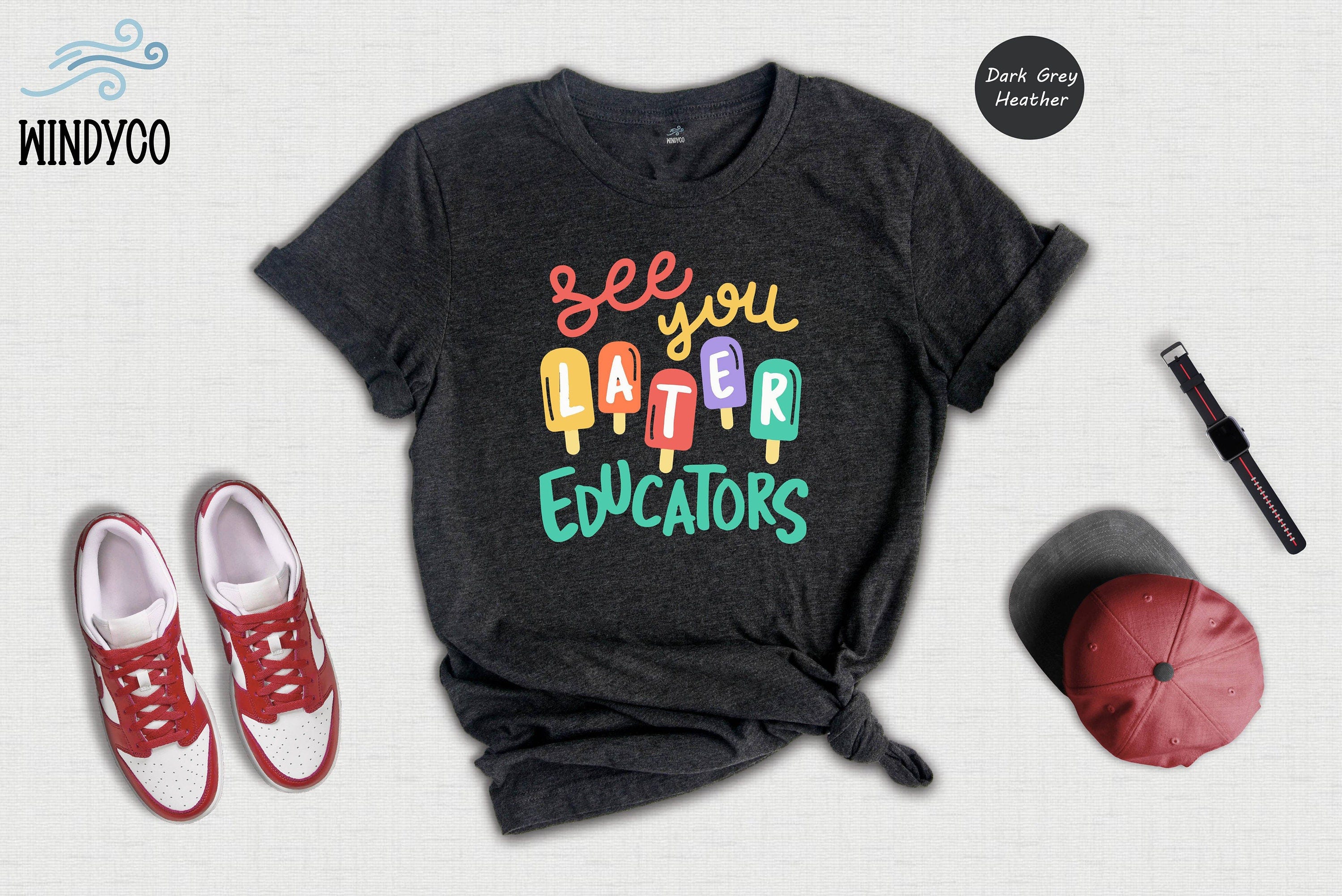 See You Later Educators Shirt, Last Day of School Shirt, Hello Summer Shirt, School Shirt, Teacher Shirt, End Of Year Party Shirt