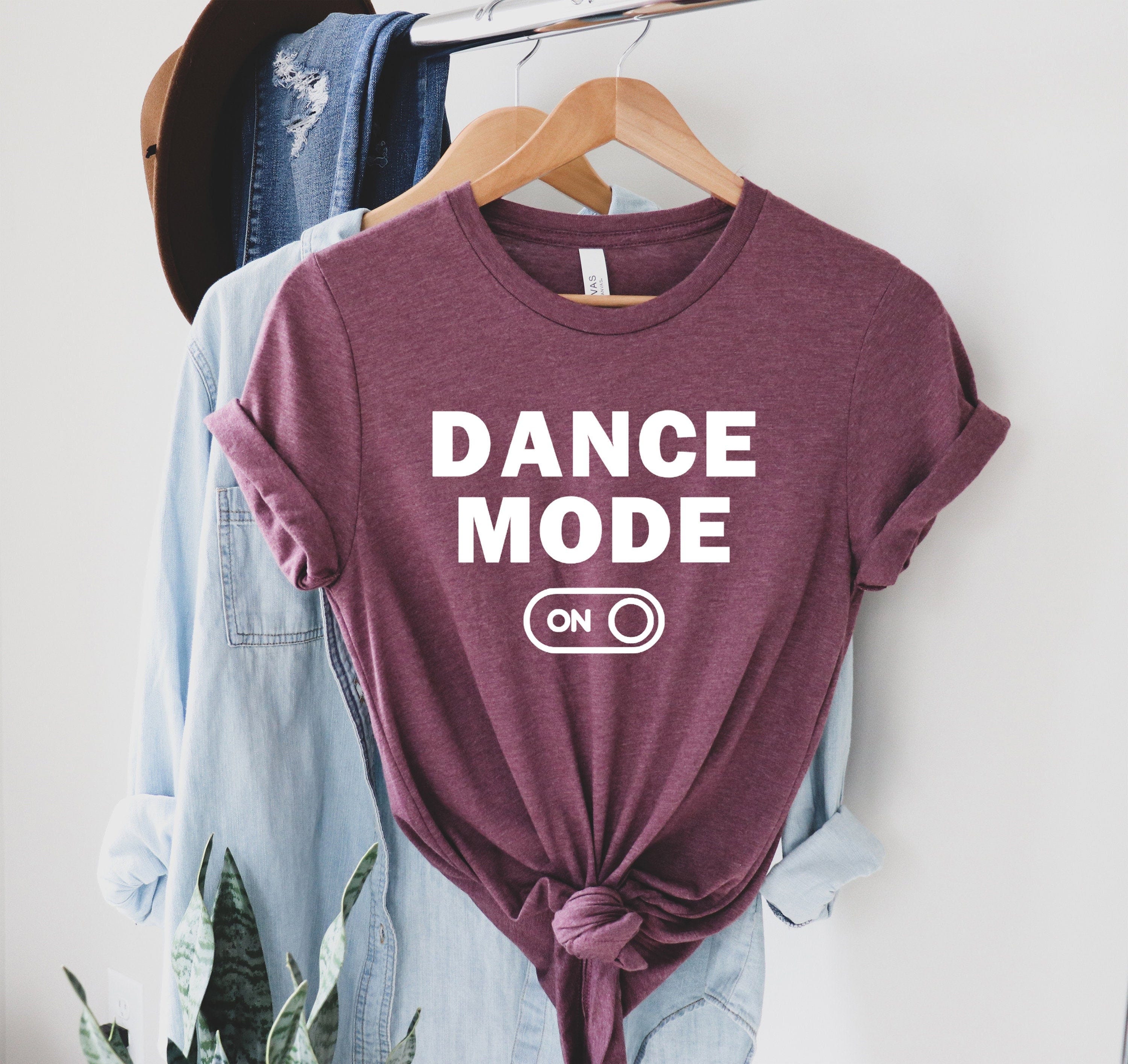 Dance Mode On Shirt, Dancer Shirt, Ballerina Shirt, Dancer Gift, Dancer T Shirt, Dancer shirt, Dance Teacher Shirt, Dancer women shirt