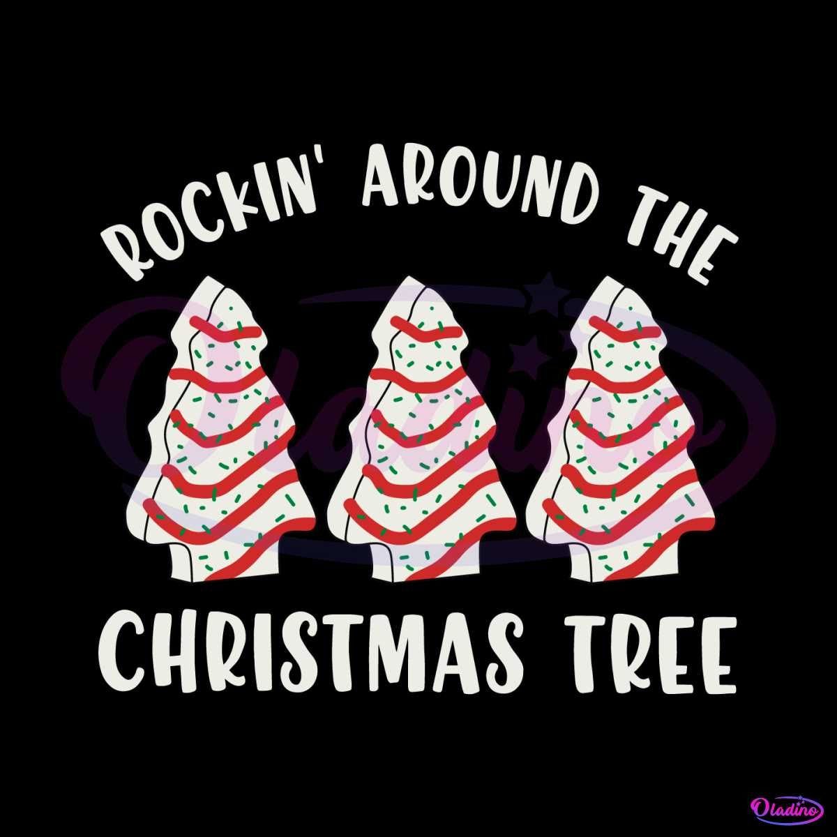 Rockin Around The Christmas Tree SVG Digital Cricut File