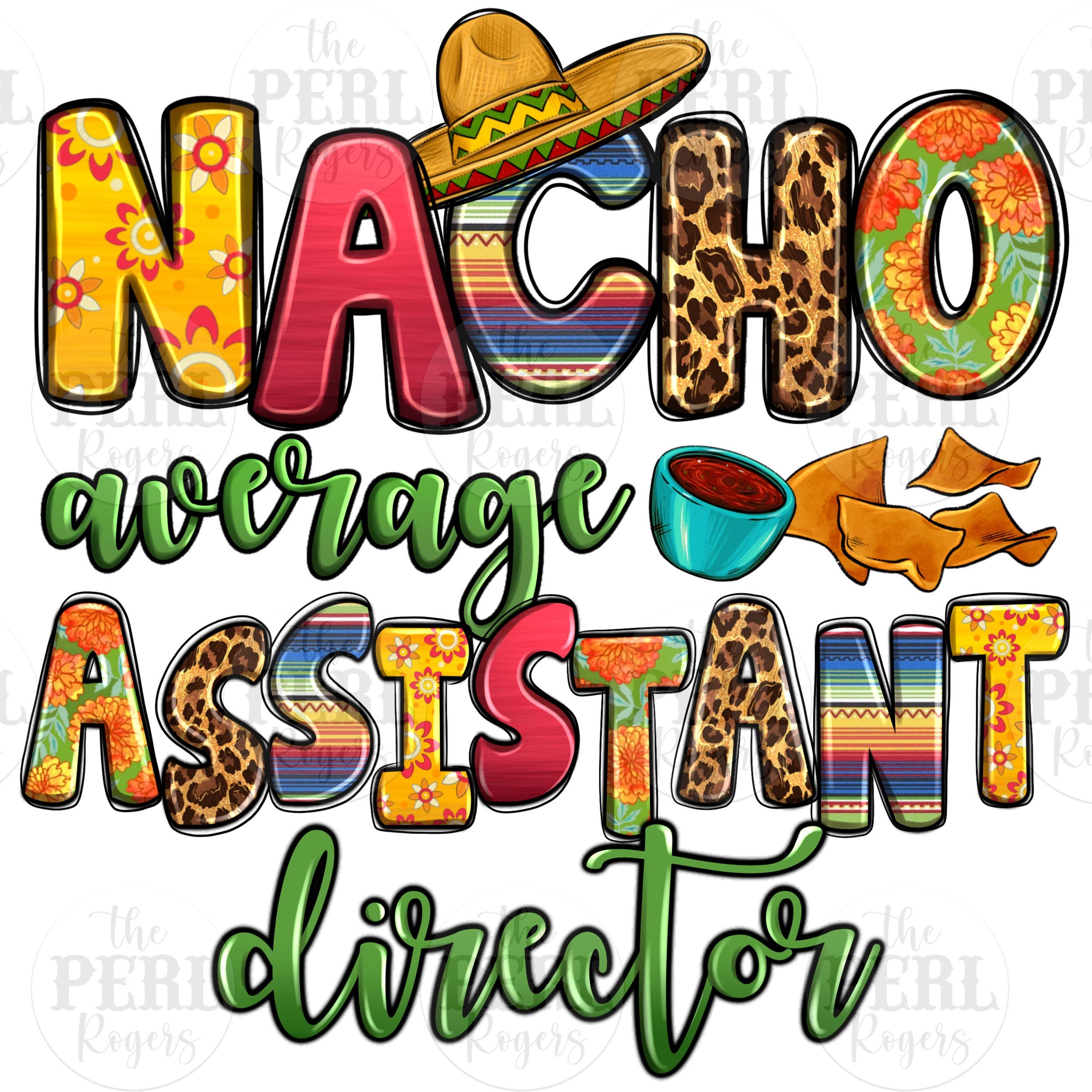 Nacho Average Assistant Director png sublimation design download, cinco de mayo png, Mexican png, sublimate designs download