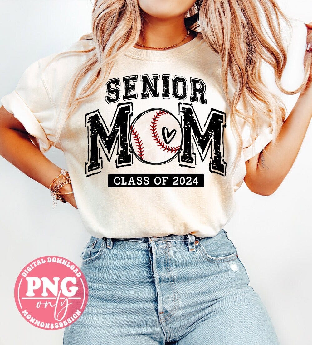 Senior Baseball Mom PNG, Senior 2024, Class of 2024 Graduate, Proud Mom, Sublimation Design Downloads