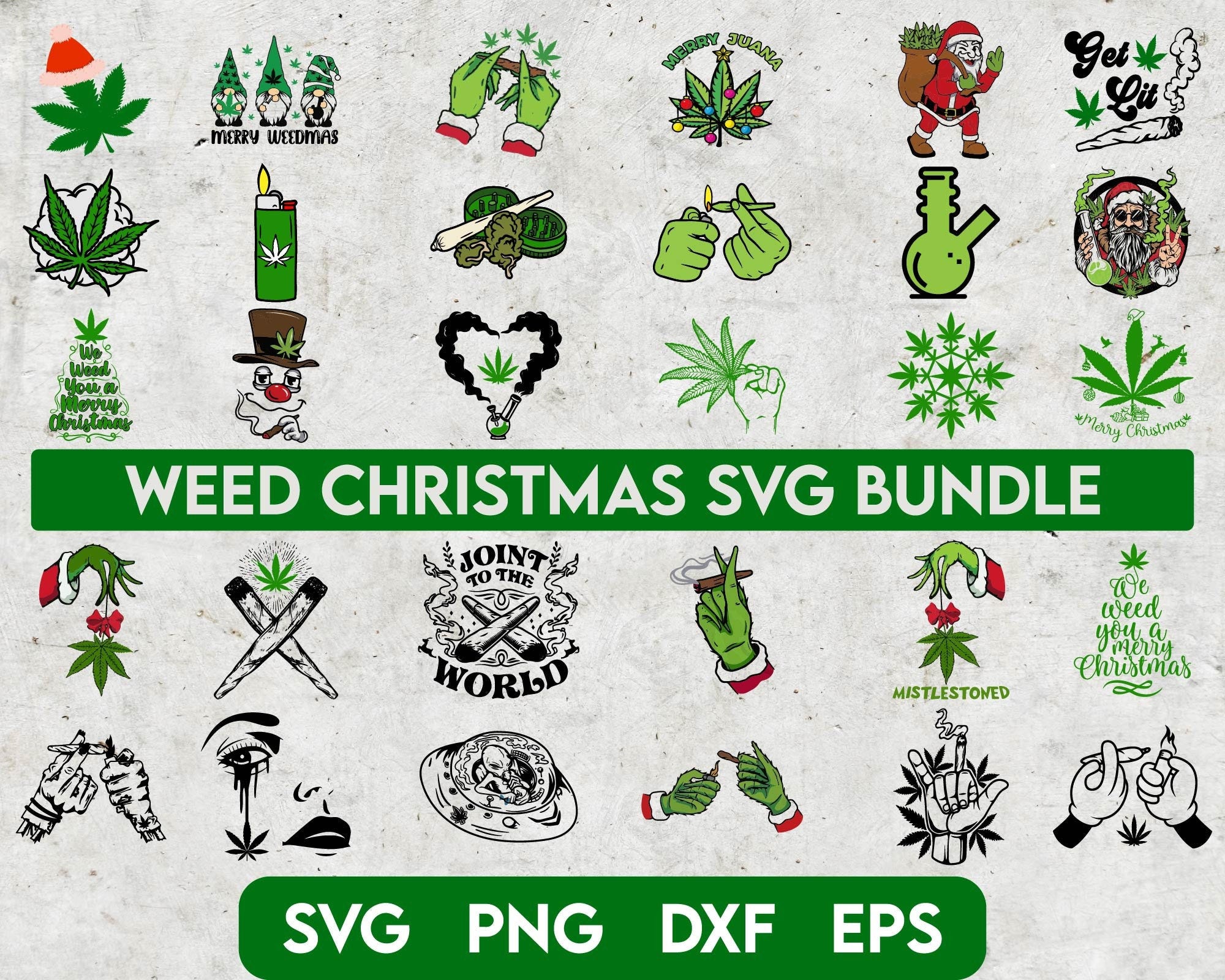 Weed Christmas BUNDLE SVG, Xmas Cannabis svg, Decor Quotes, Marijuana Christmas, Mary Juana svg, Stoner Christmas svg, Happy Holidaze svg