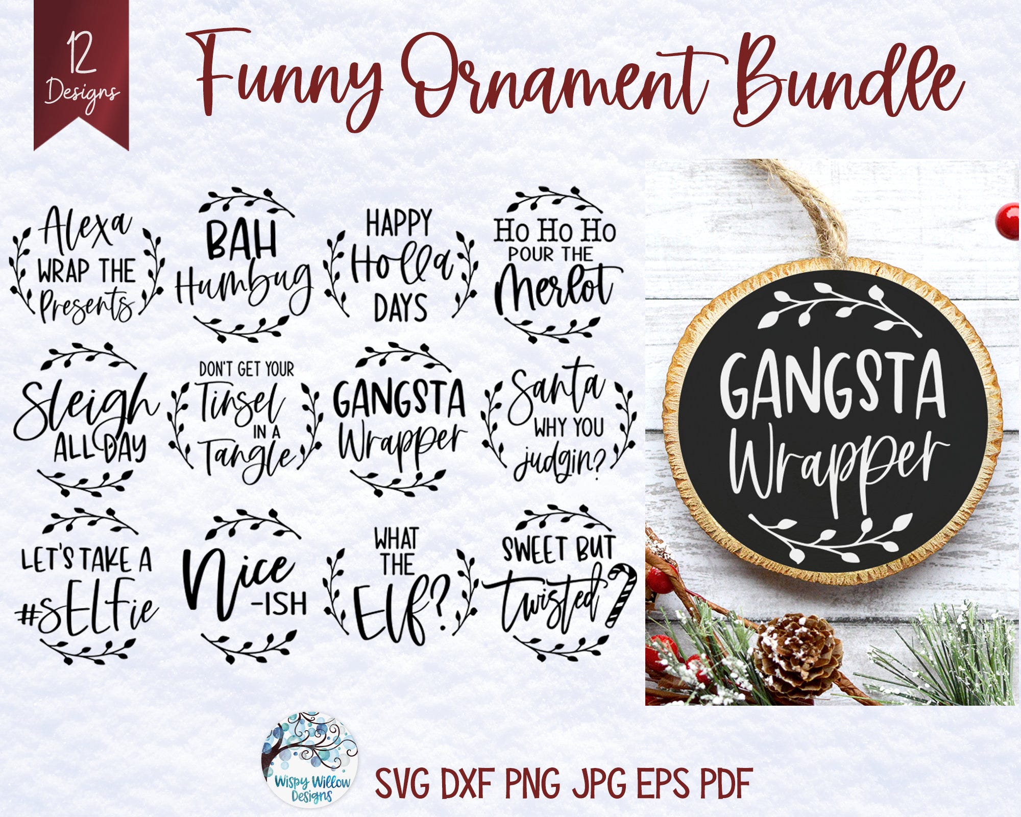 Funny Christmas Ornament SVG Bundle, Funny Christmas Svg, Gangsta Wrapper, Alexa Wrap the Presents, Sleigh All Day, Santa Why You Judgin PNG