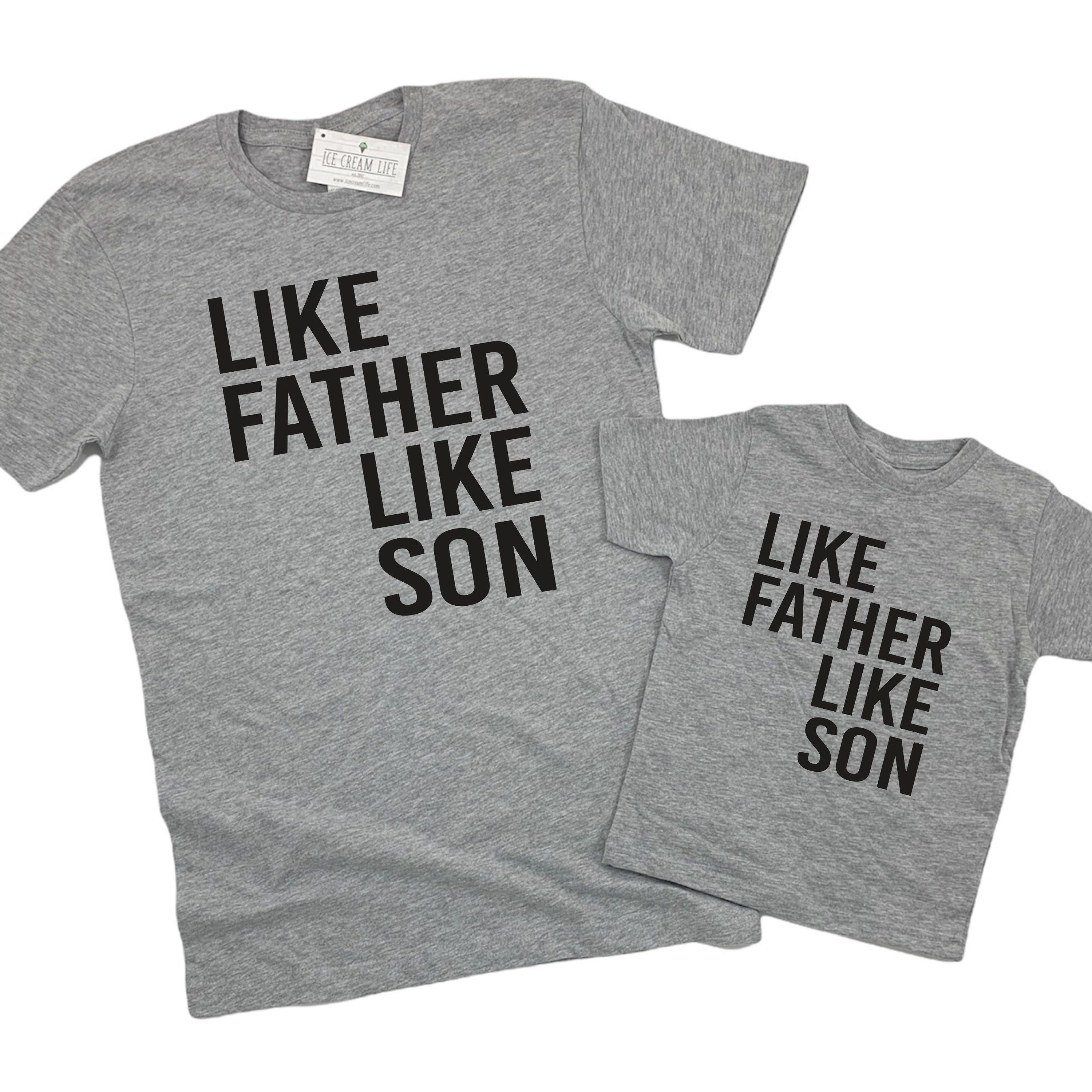 Like Father Like Son Shirts, Dad and Son Matching Tees, Dad and Boy Shirts, Fathers Day Gift, Dad and Me Matching Set, Gift for Dad of Boys