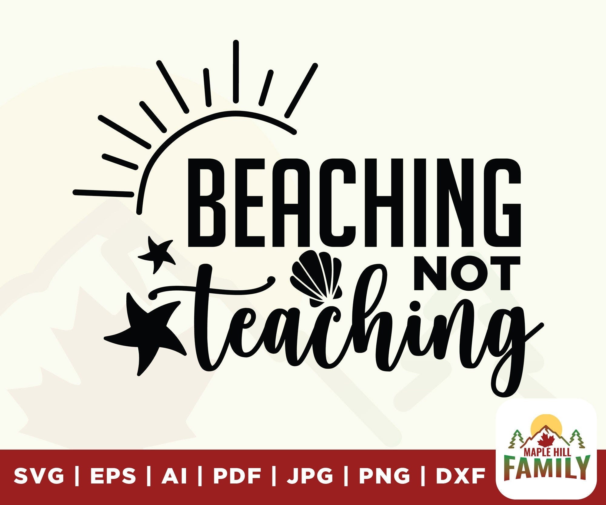 Beaching not teaching svg, summer vacation svg, Funny teacher vacation svg, Schools out svg, Instant Download, Files for cricut, sublimation