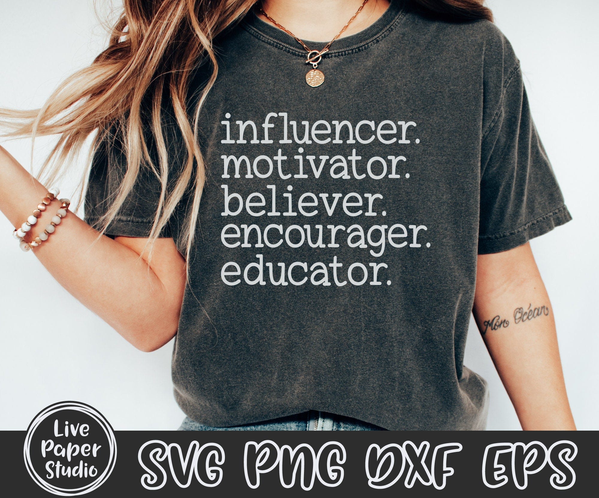 Educator SVG, Teacher Svg, Influencer Motivator Believer SVG, Teacher Gift, Teacher Shirt, Teacher Life, Digital Download Png, Dxf, Eps File