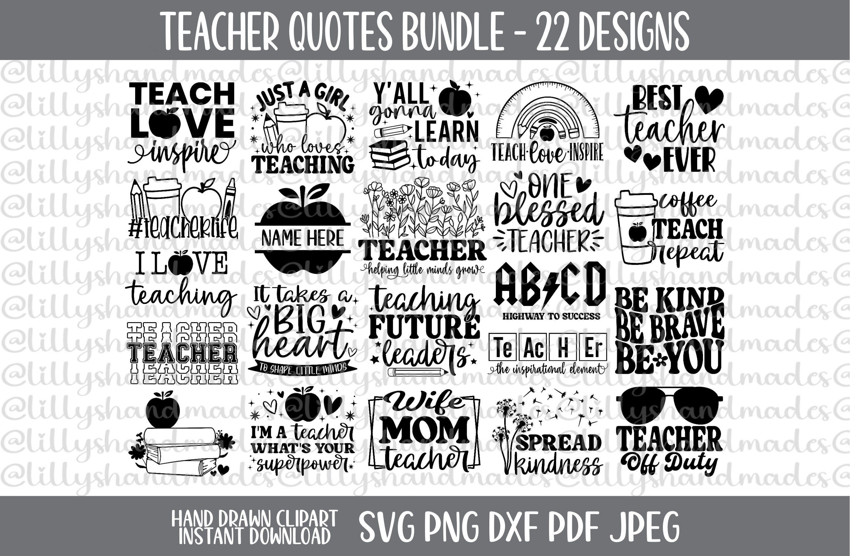 Teacher Svg Bundle, Apple Teacher Svg, Teacher Bundle Svg, Teach Love Inspire Svg, Teacher Life Svg, One Blessed Teacher Svg, Teacher Quotes