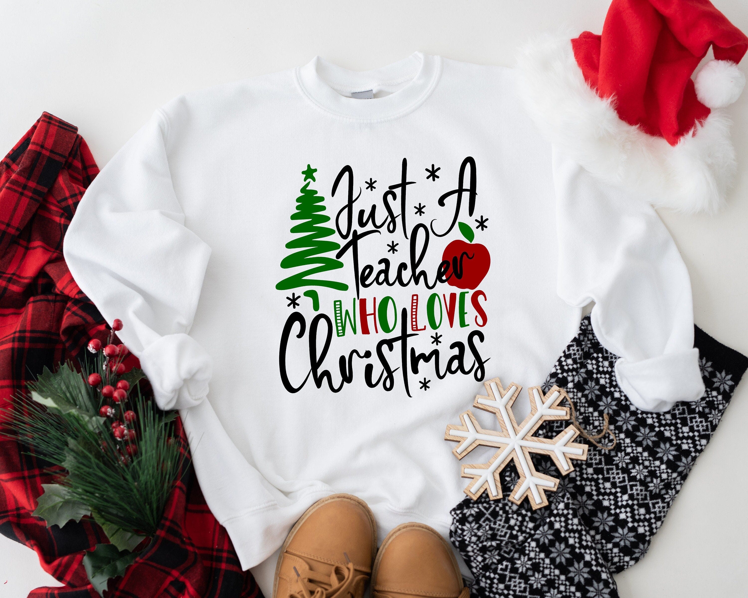 Teacher Christmas Shirt, Just a Teacher Who Loves Christmas Shirt, Teacher Christmas Gift, School Xmas Shirt, Holiday Shirt, Winter Shirt