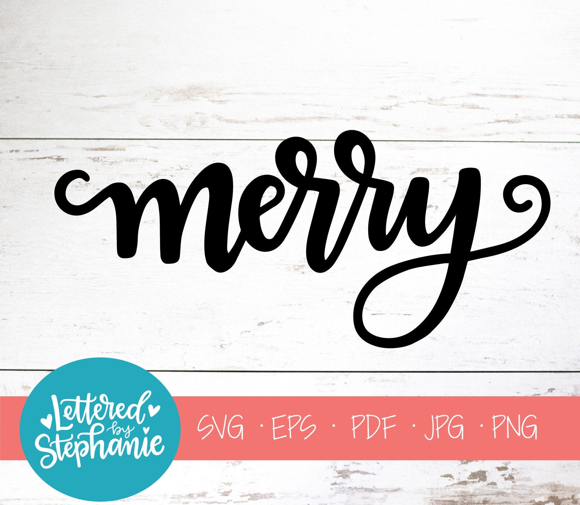 Merry SVG Cut File, digital file, svg, handlettered svg, christmas svg, santa svg, for cricut, for silhouette, holiday svg