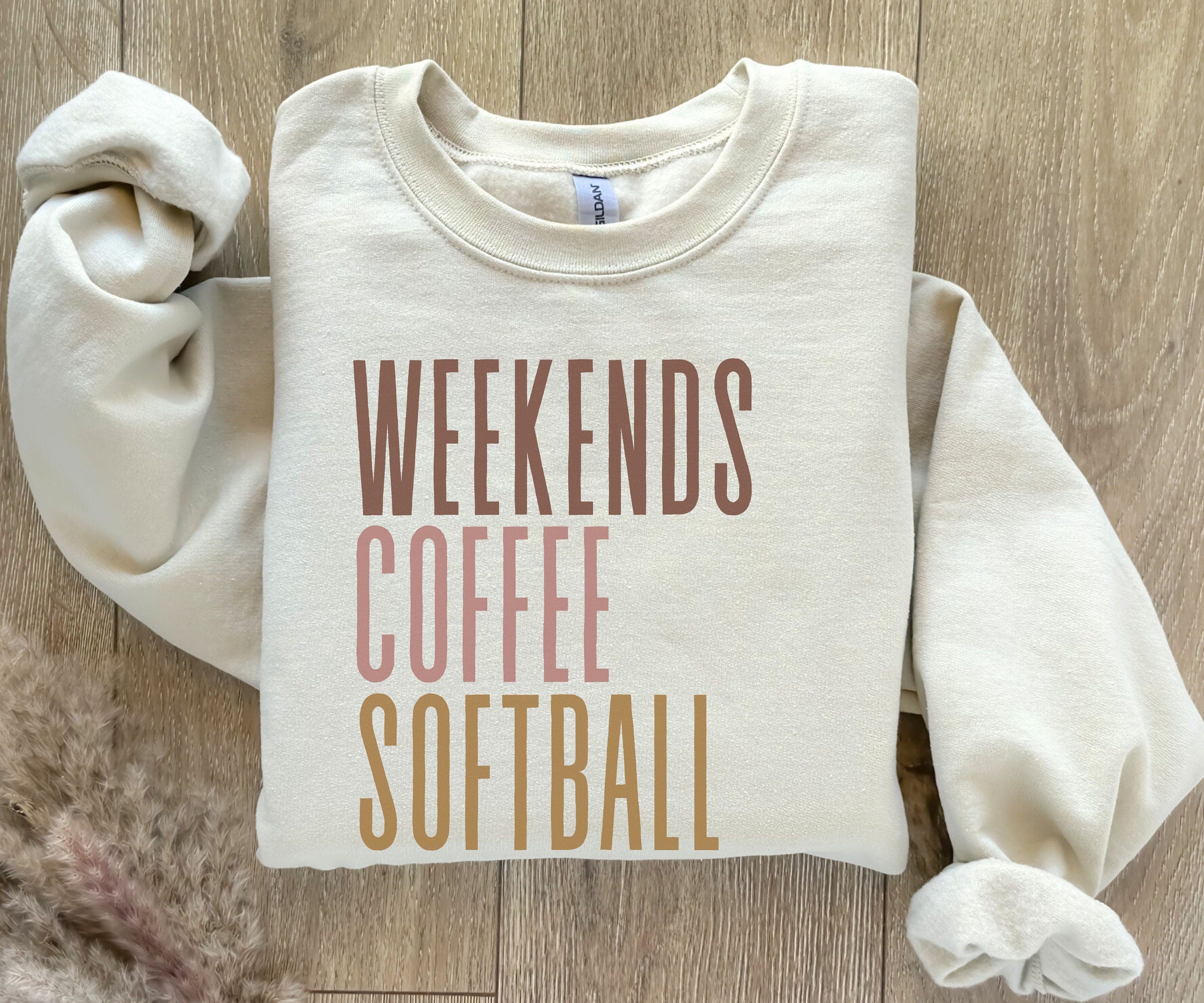 Weekends Coffee Softball Sweatshirt, Softball Mom Sweatshirt, Gift for Softball Lover, Softball Hoodie, Shirt for Women, Softball Gifts