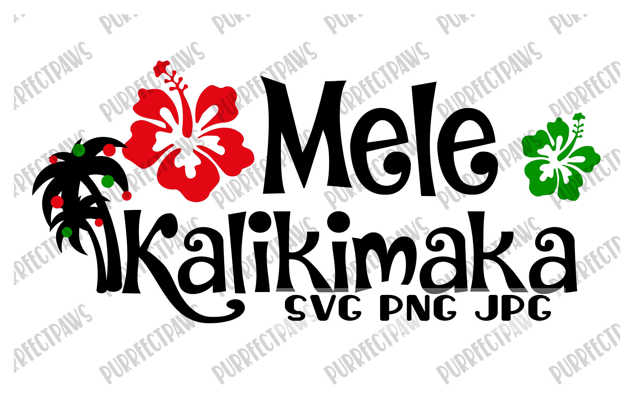 Mele Kalikimaka SVG, Hawaiian Christmas, Christmas svg, Mele Kalikimaka svg, Cut File, Sublimation, Printable, Clip Art, svg png jpg