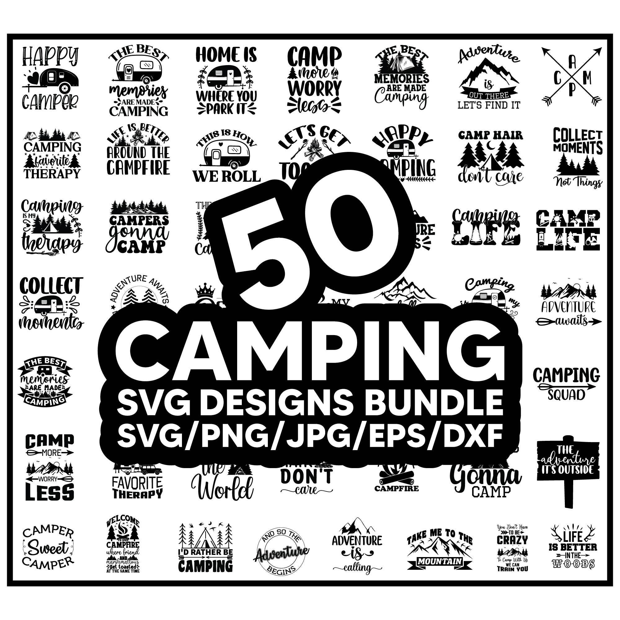 50 Camping SVG Bundle, Camping Quote Svg, Camping Saying Svg, Funny Camping Svg, Camplife Quote, Camp Life SVG, Campfire Svg, Camping Svg