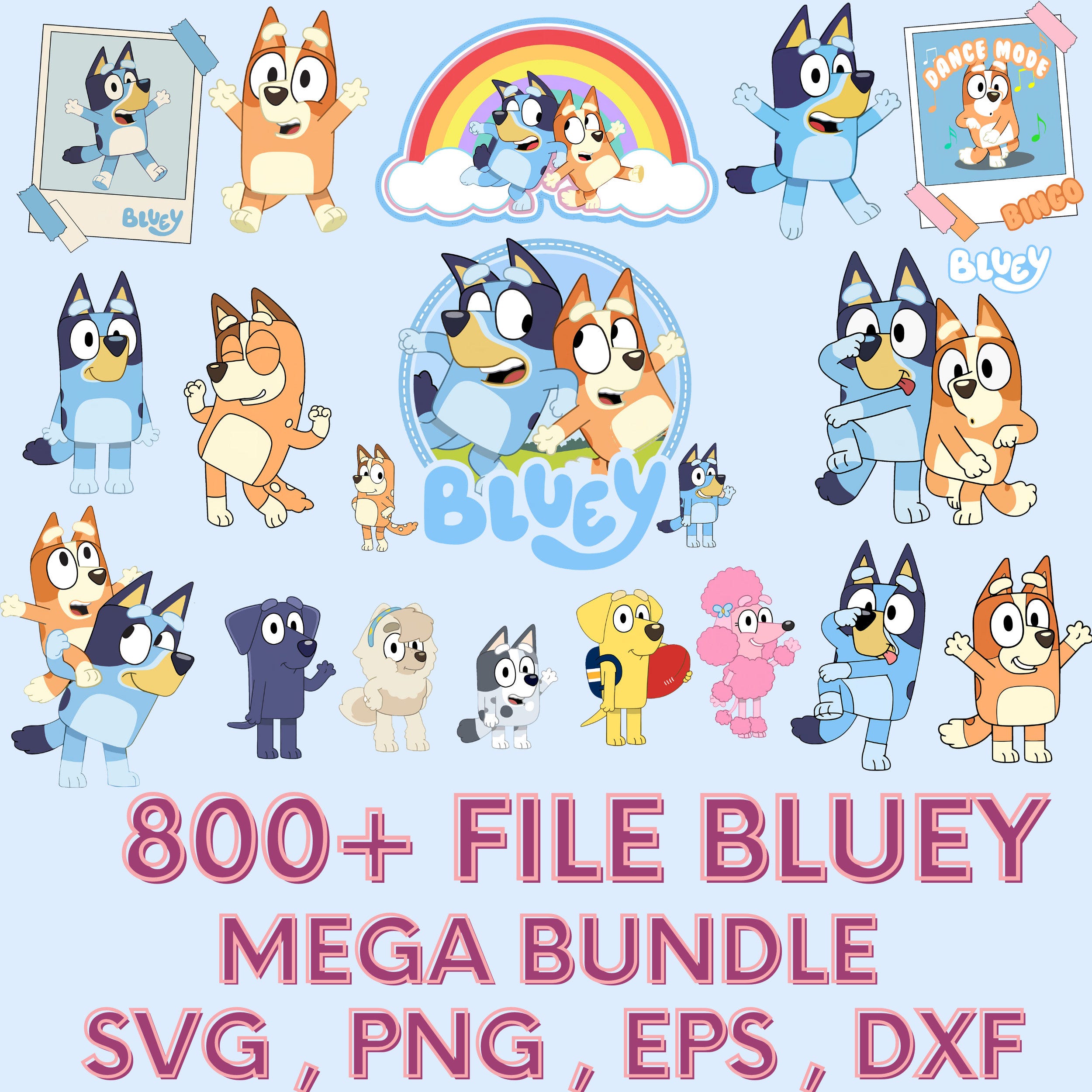 800+ Mega Blueyy Bundle, Blueyy Cut Files For Cricut, Blueyy Clipart, Blueyy And Biingo, Blueyy Family, Blueyy Birthday, Digital Download