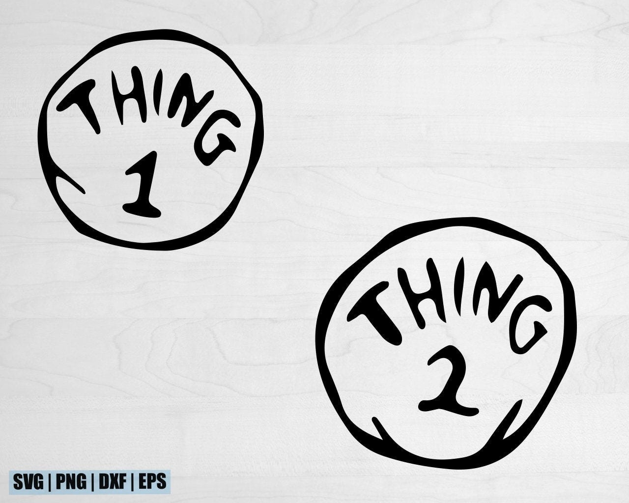 Thing 1 Thing 2 SVG, Instant Digital Download Files, Dr SVG, Seuss svg Teacher thing one thing two svg // Instant Download