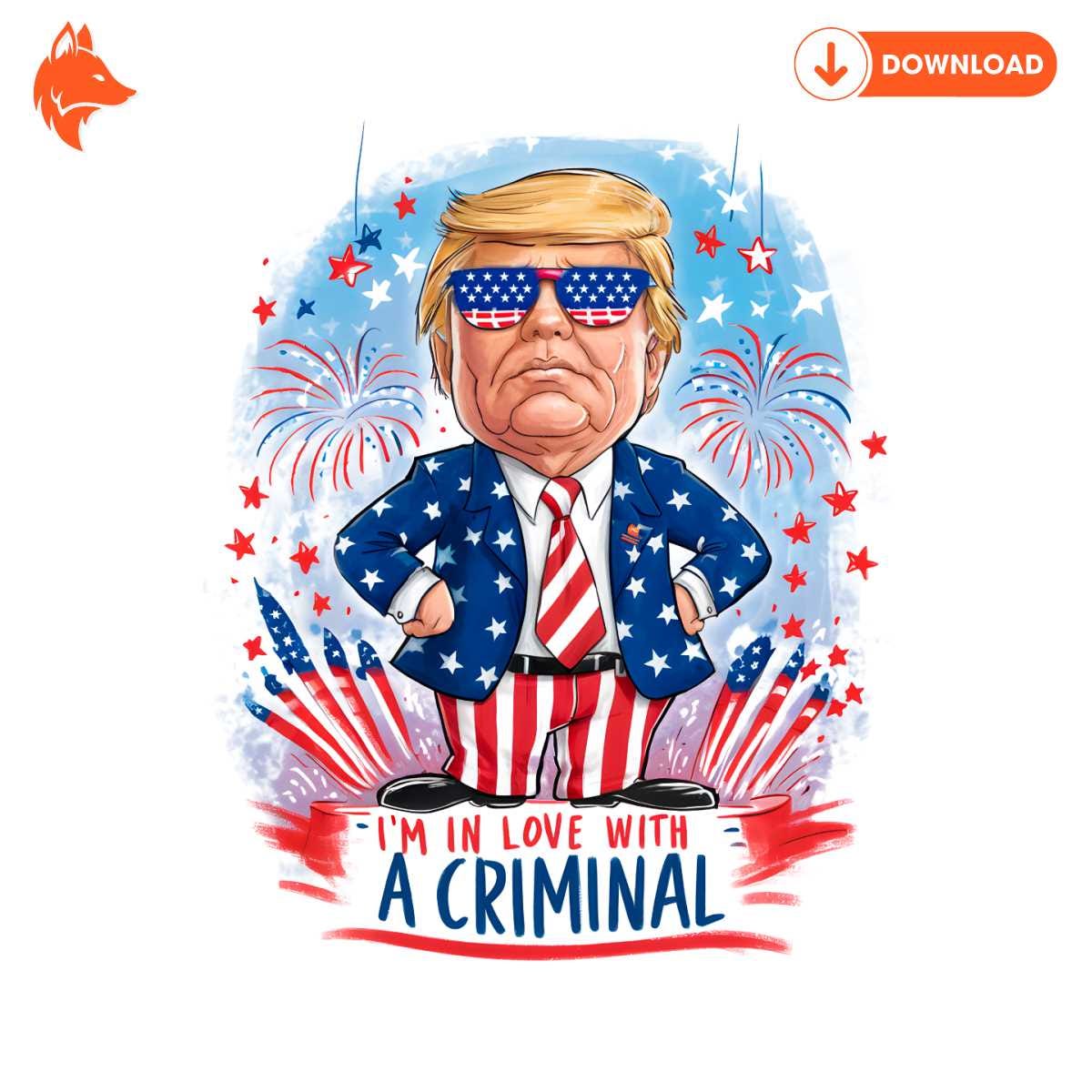 Free Im In Love With A Criminal Donald Trump Meme PNG