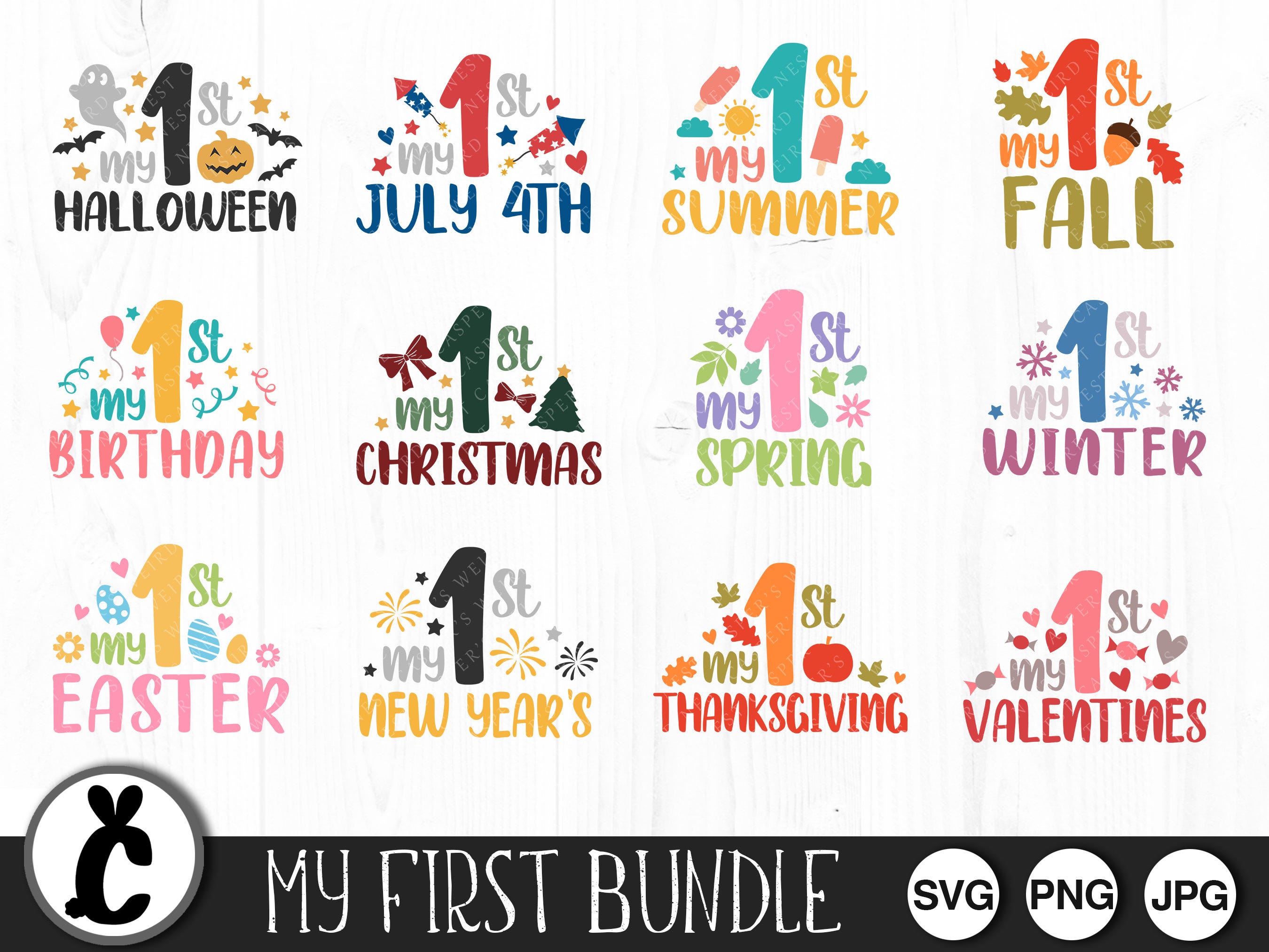 My First Bundle - SVG, PNG, JPG - Commercial Use, Digital Cut File, Digital Download, Instant Download, First Winter, First Spring, 1st Bday