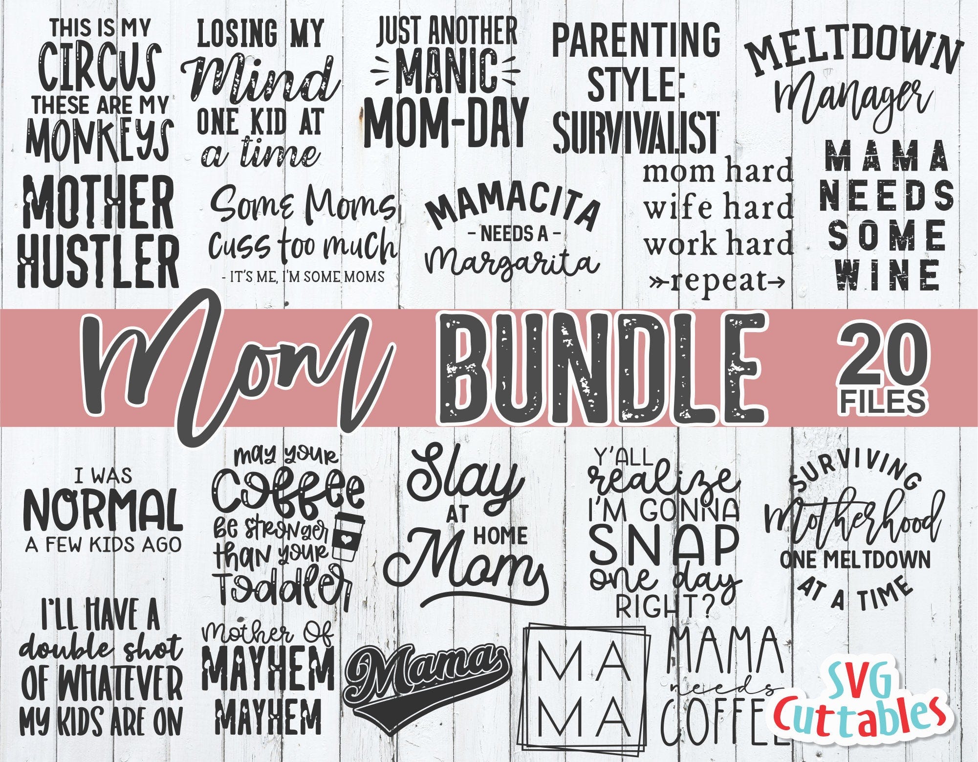 Mom Bundle  svg - Mom svg Bundle -  svg - dxf - eps - png - Funny Mom svg - Mothers Day - Silhouette - Cricut - Digital File