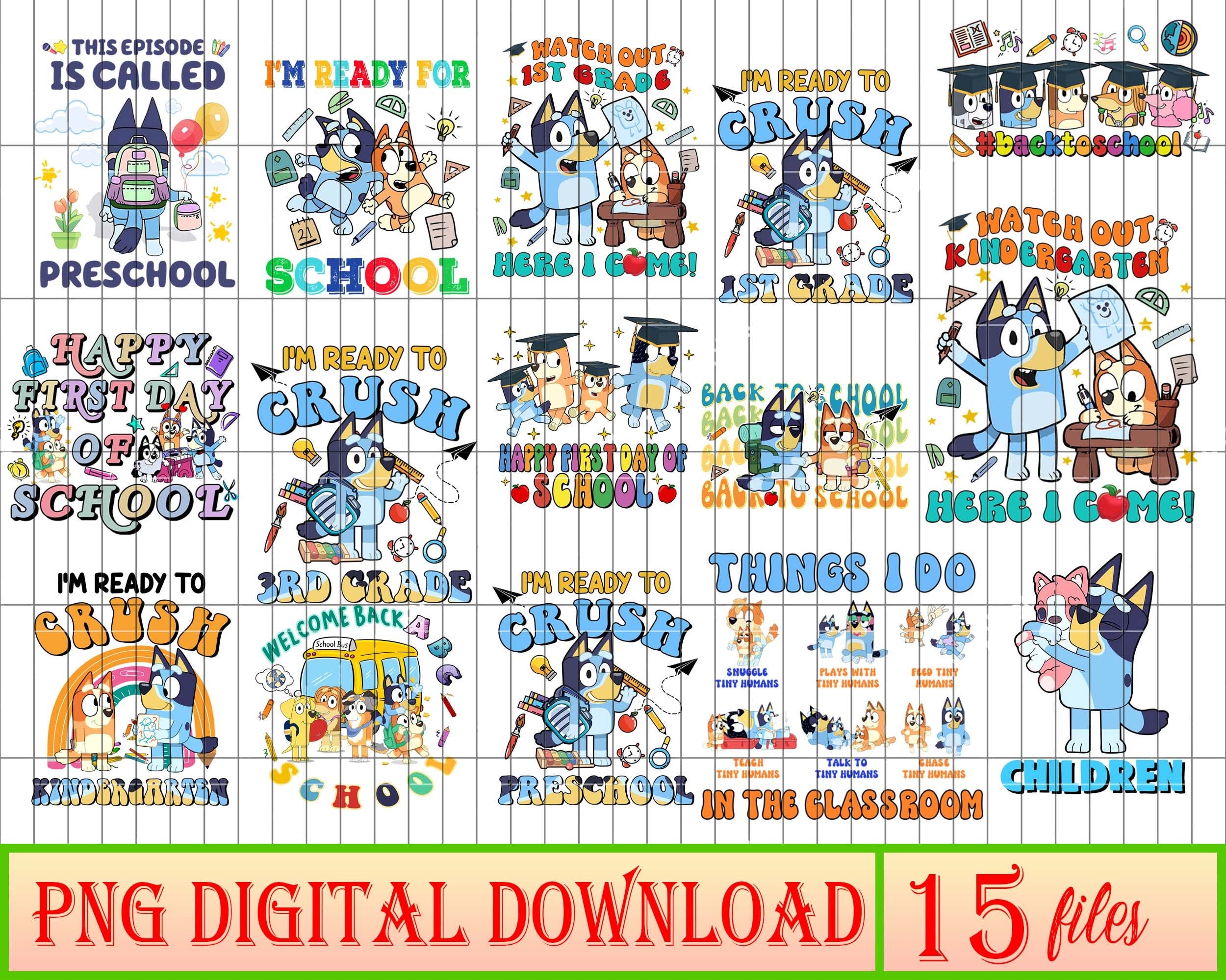 15 files Bluey Back To School Png, Bundle Back To School Bluey Png, Ready for School, Bluey Bingo, Bluey Mom, Bluey Dad, Grandma Bluey