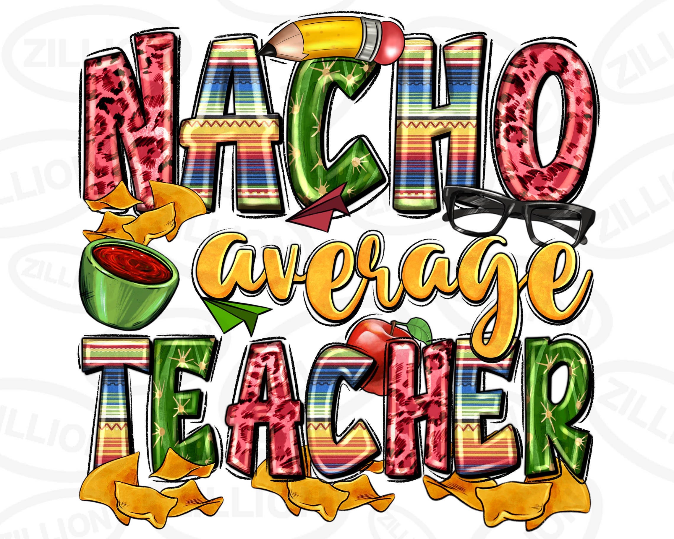 Nacho average Teacher png sublimation design download, Mexican Teacher png, cinco de mayo png, fiesta png, sublimation design download