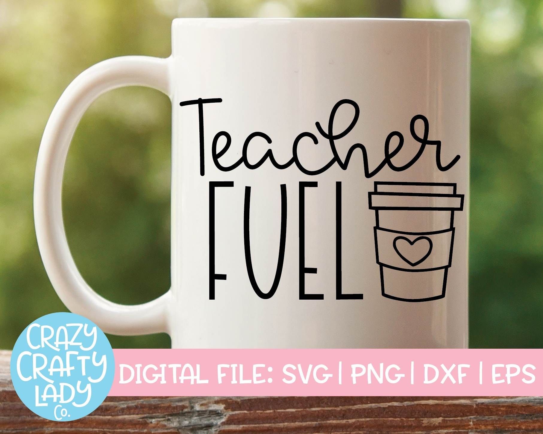 Teacher Fuel SVG, Back to School Cut File, Coffee Mug Saying, Appreciation Design, Funny Caffeine Quote, dxf eps png, Silhouette or Cricut