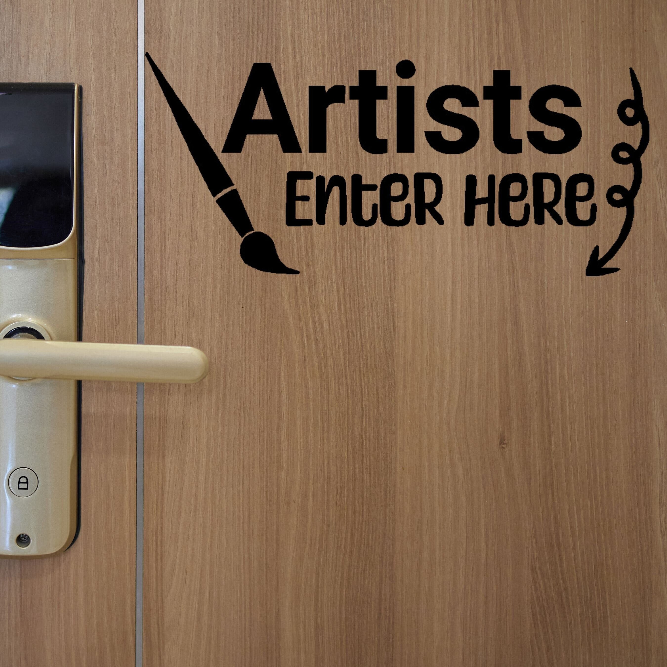 Artists Enter Here Vinyl Decal, Art Classroom Door Decal, Art Teacher Vinyl Decal, School Wall Decal, Art Teacher Classroom Wall Art